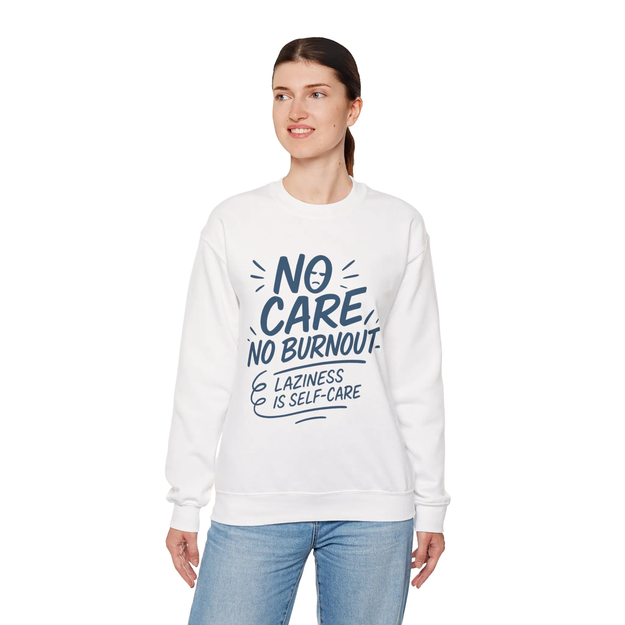 Funny Self-Care Womens Crewneck Sweatshirt, No Care No Burnout Quote, Cozy Lazy Life Pullover, Self-Care Lovers Gift for Her - Image 6