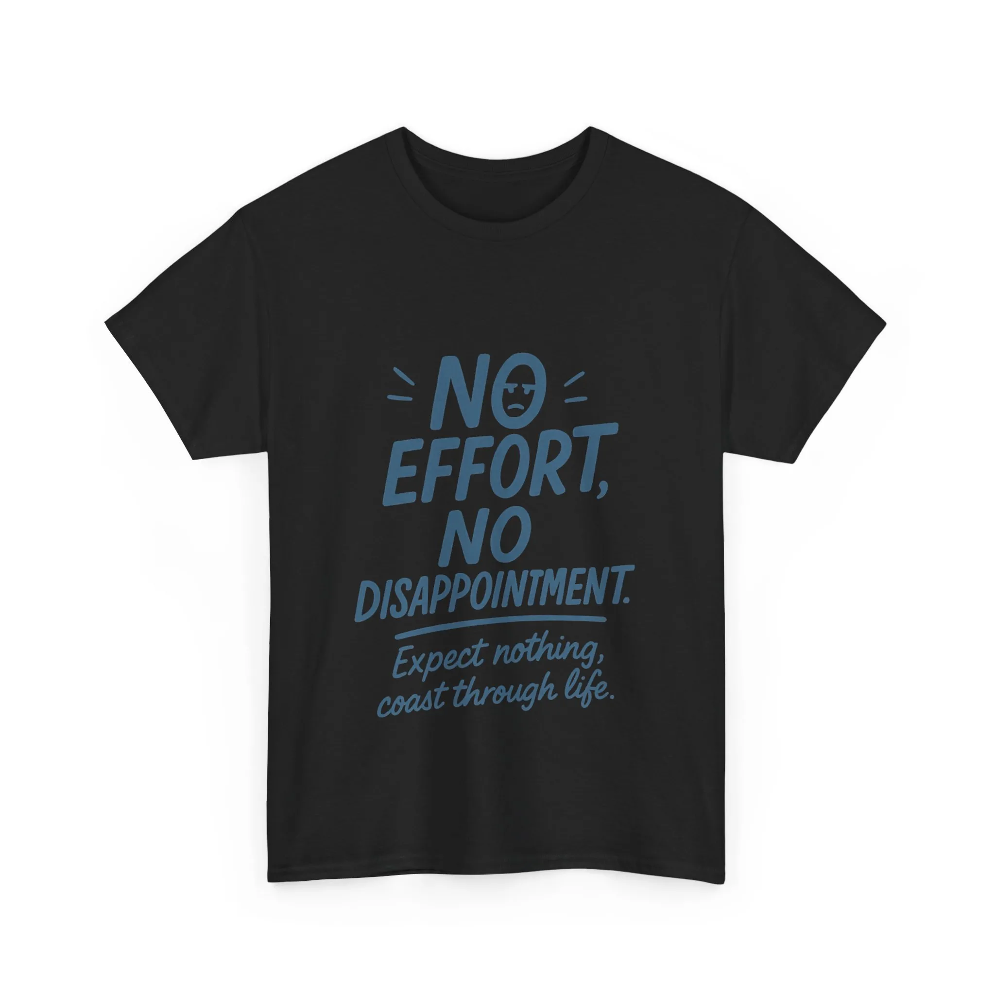 Funny No Effort Womens T-Shirt, No Disappointment Lazy Life Quote Shirt, Cute Graphic Tee for Her, Life Philosophy Shirt, Gift Idea - Image 31