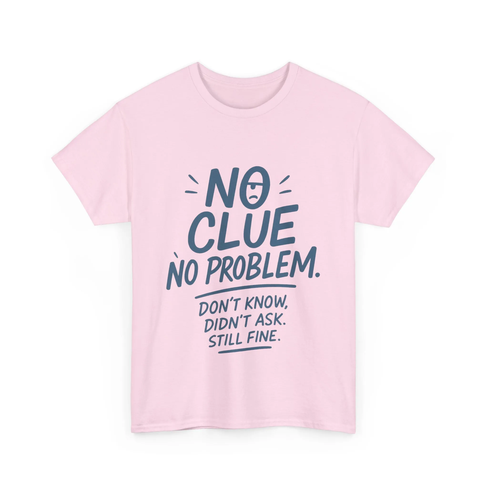 Funny No Clue Womens T-Shirt, No Problem Quote Shirt, Dont Know Didnt Ask Graphic Tee, Relaxed Fit Gift for Her, Humorous Tee - Image 25