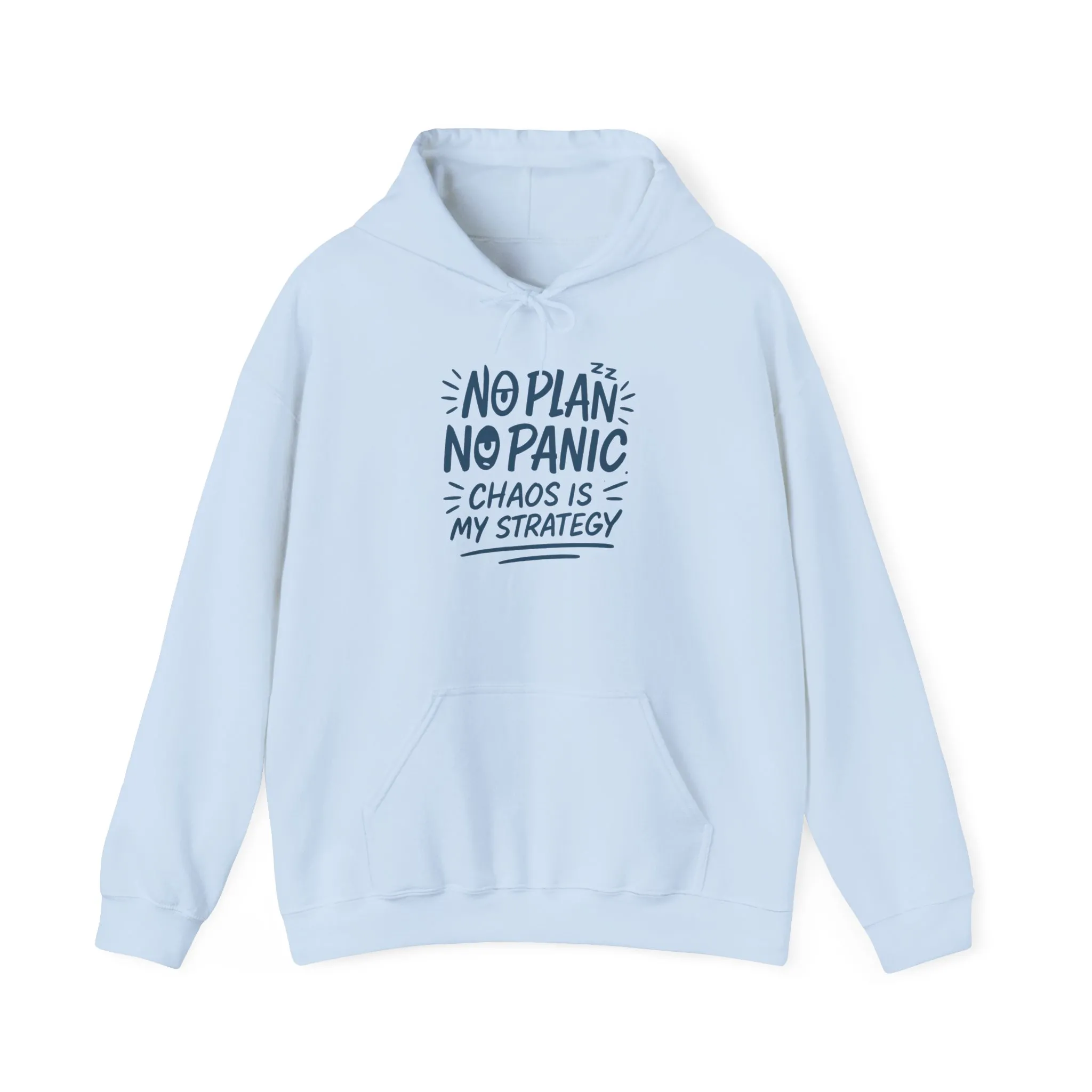 Chaos Is My Strategy Hooded Sweatshirt, Women's Pullover for Stress Relief, No Plan No Panic, Cute Winter Layering for Women, Humorous Gift - Image 2
