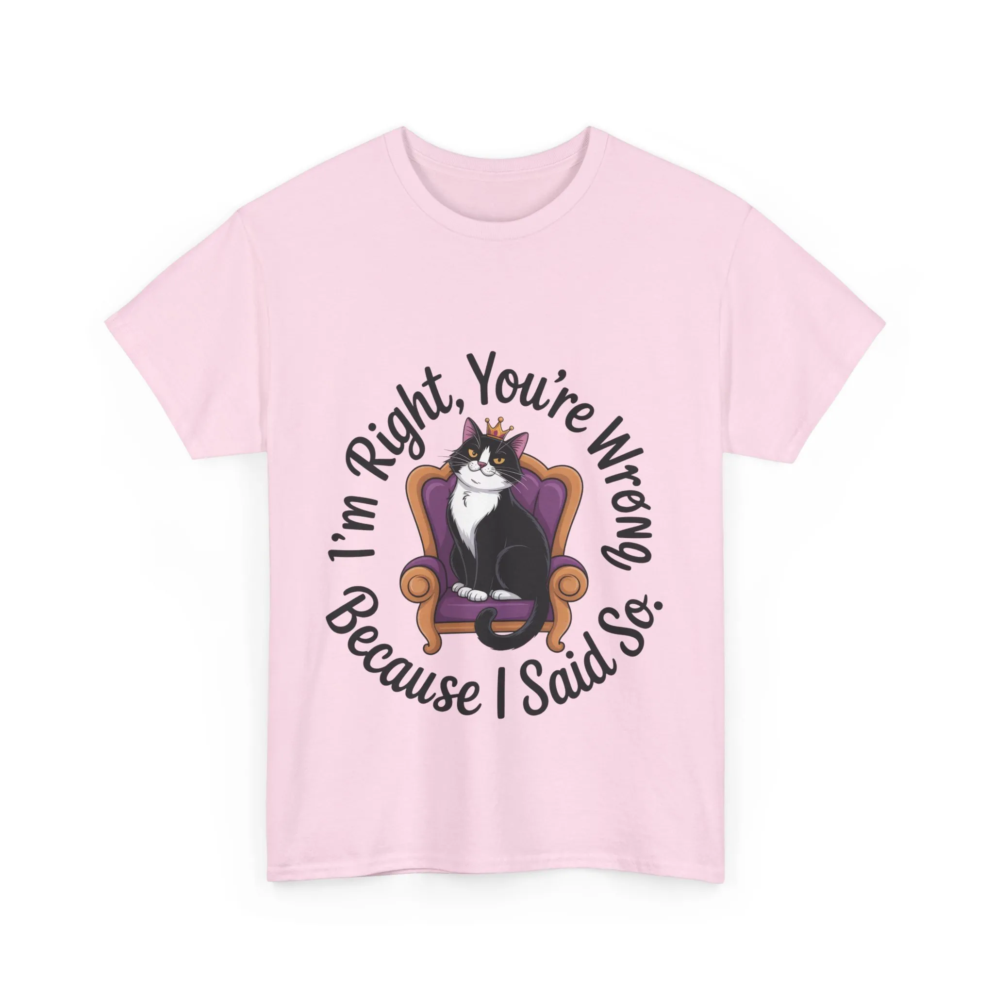 Funny Cat Queen Shirt, Sassy Cat Graphic Tee for Women, Cat Mom Humor Tee Gift, Funny Graphic T-Shirt, I'm Right, You're Wrong Tee - Image 22
