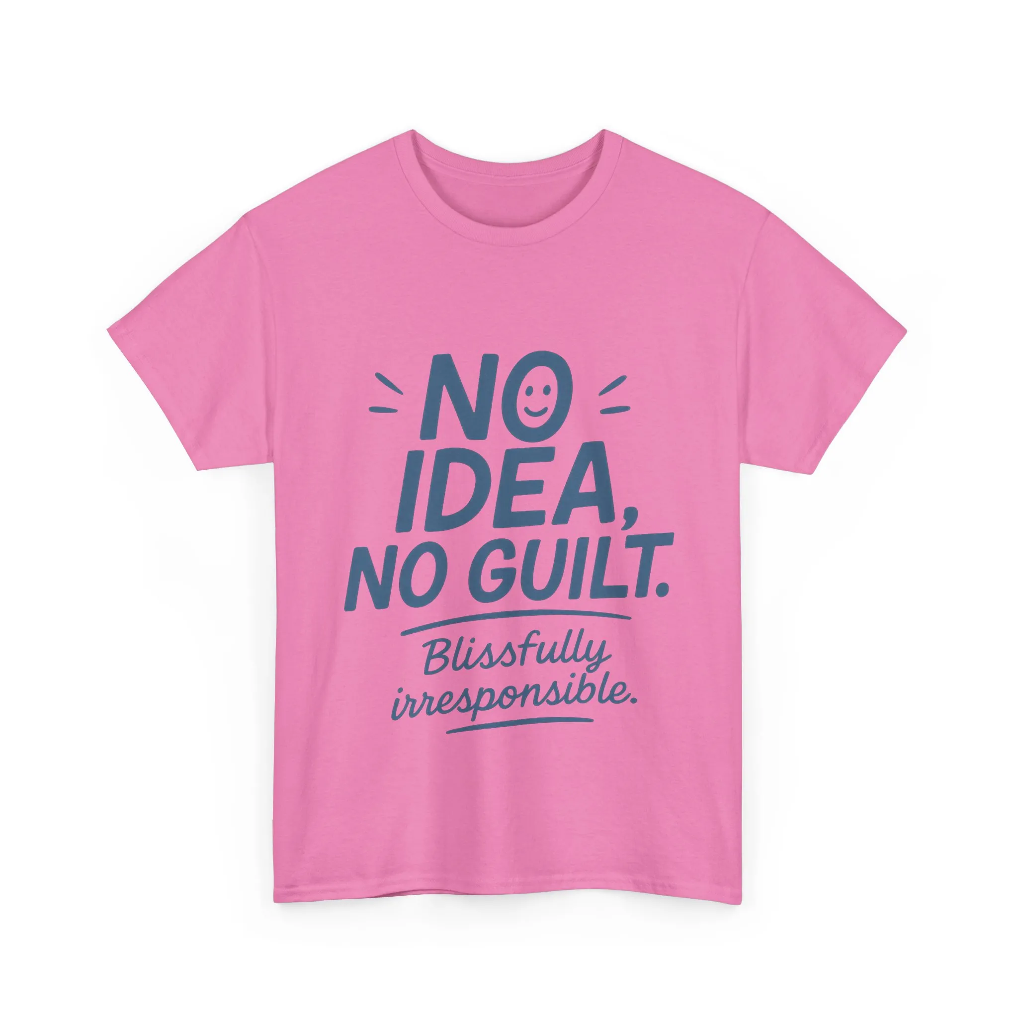 Funny No Idea Womens T-Shirt, No Guilt Quote Shirt, Irresponsible Humor Tee, Relaxed Fit Gift for Her, Funny Quote Shirt, Funny Quote Shirt - Image 28