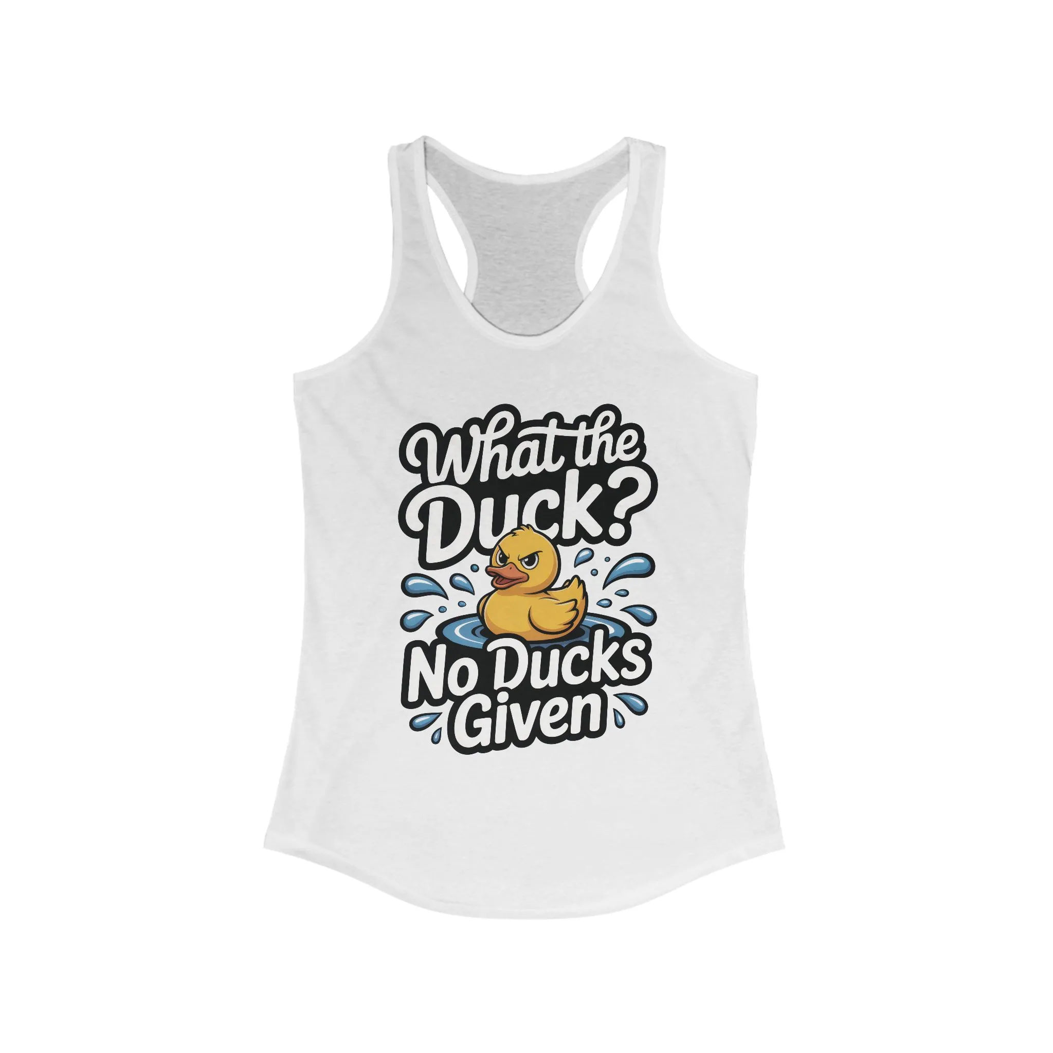What The Duck Funny Womens Tank Top, No Ducks Given Tee, Cute Sarcastic Duck Tee, Sassy Rubber Duck Graphic Tank, Humor Gift For Her - Image 3