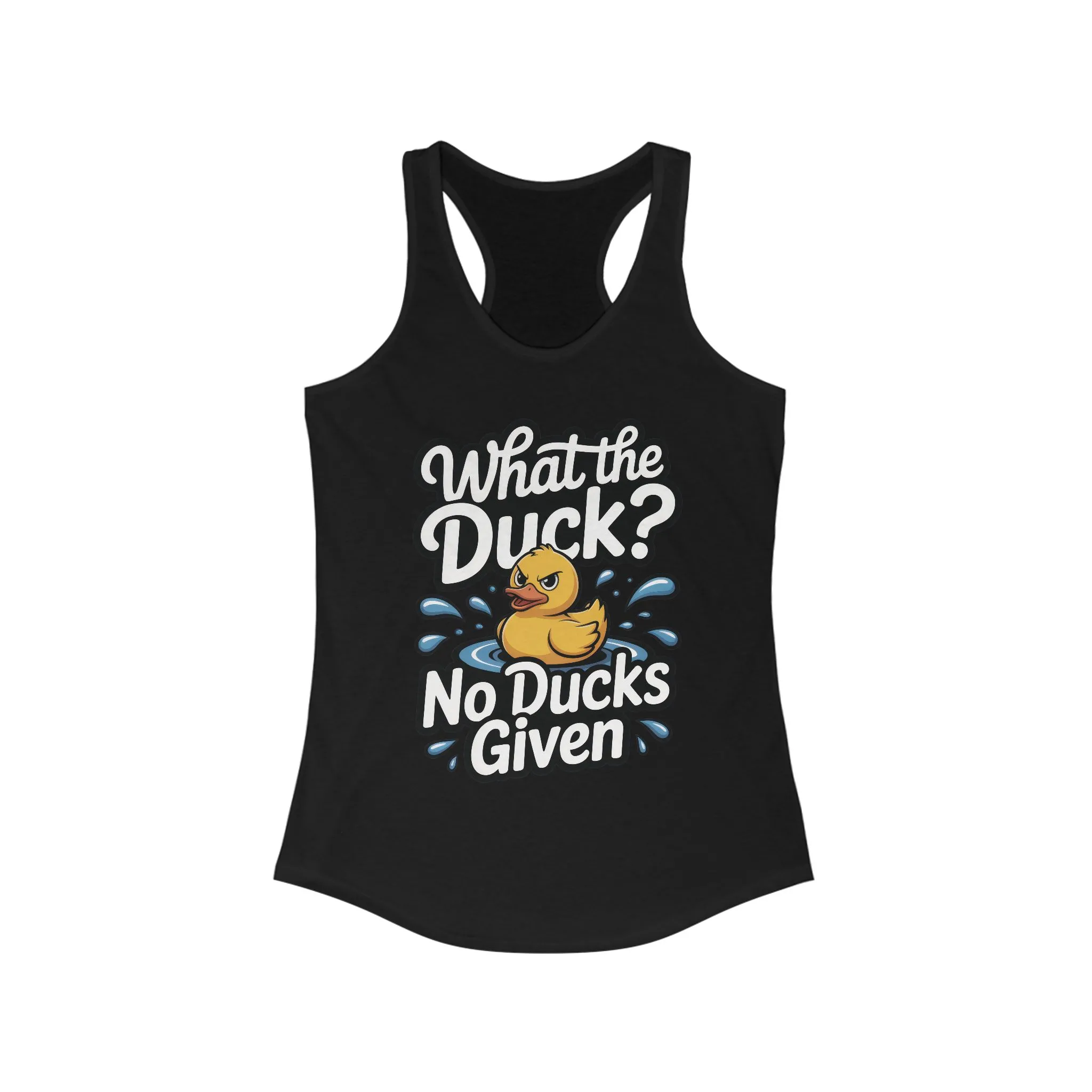 What The Duck Funny Womens Tank Top, No Ducks Given Tee, Cute Sarcastic Duck Tee, Sassy Rubber Duck Graphic Tank, Humor Gift For Her - Image 5
