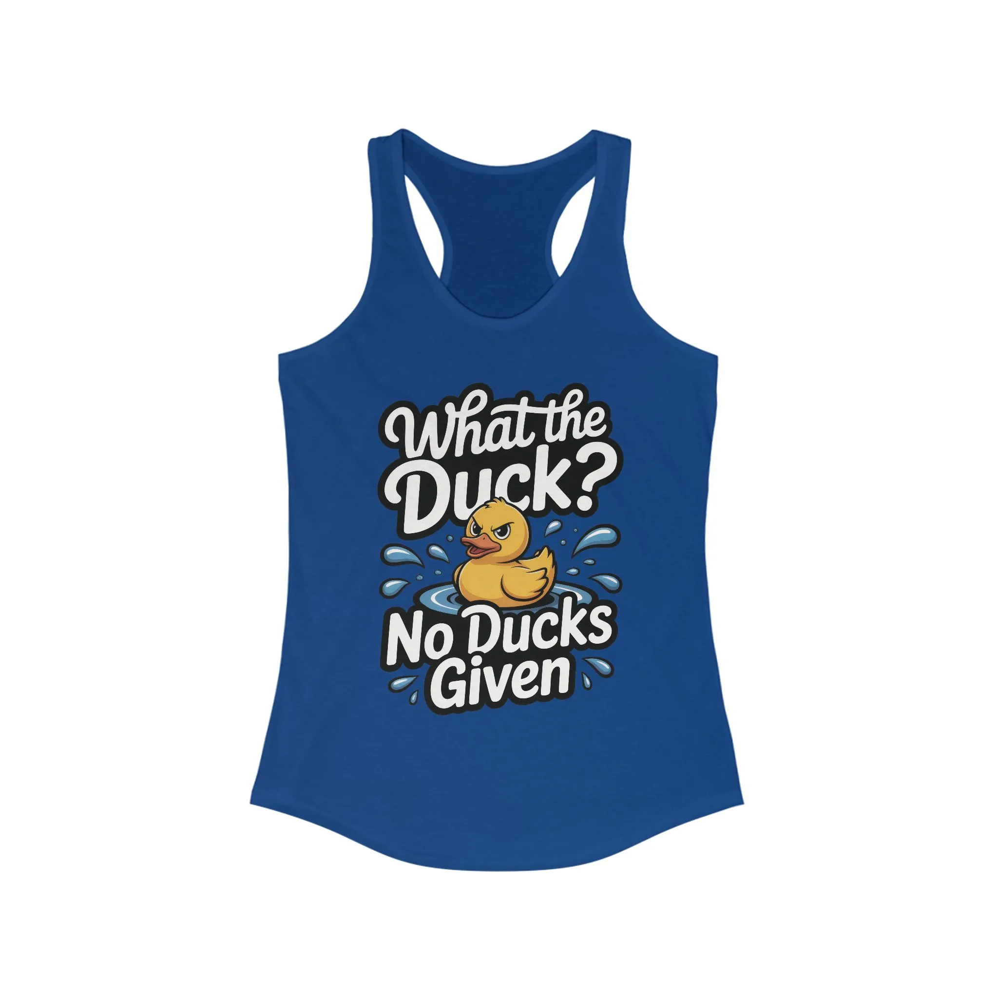 What The Duck Funny Womens Tank Top, No Ducks Given Tee, Cute Sarcastic Duck Tee, Sassy Rubber Duck Graphic Tank, Humor Gift For Her - Image 11