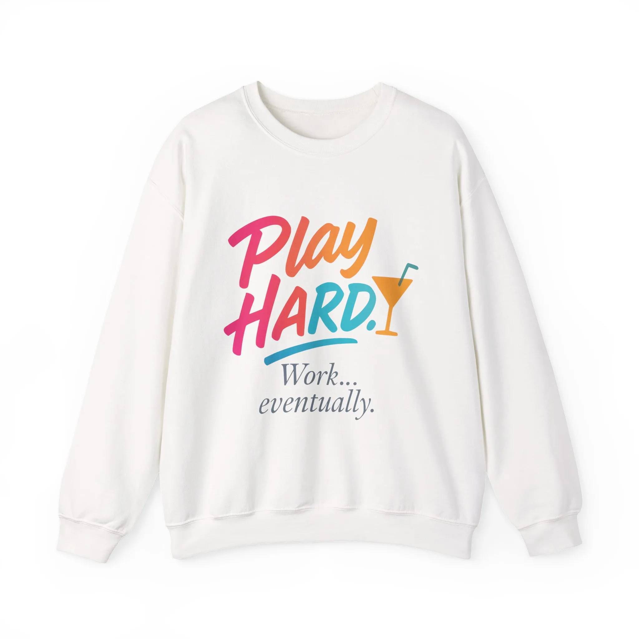 Play Hard Work Eventually Sweatshirt, Funny Cocktail Graphic Tee, Womens Party Sweatshirt, Relaxed Vacation Top, Cozy Style - Image 2