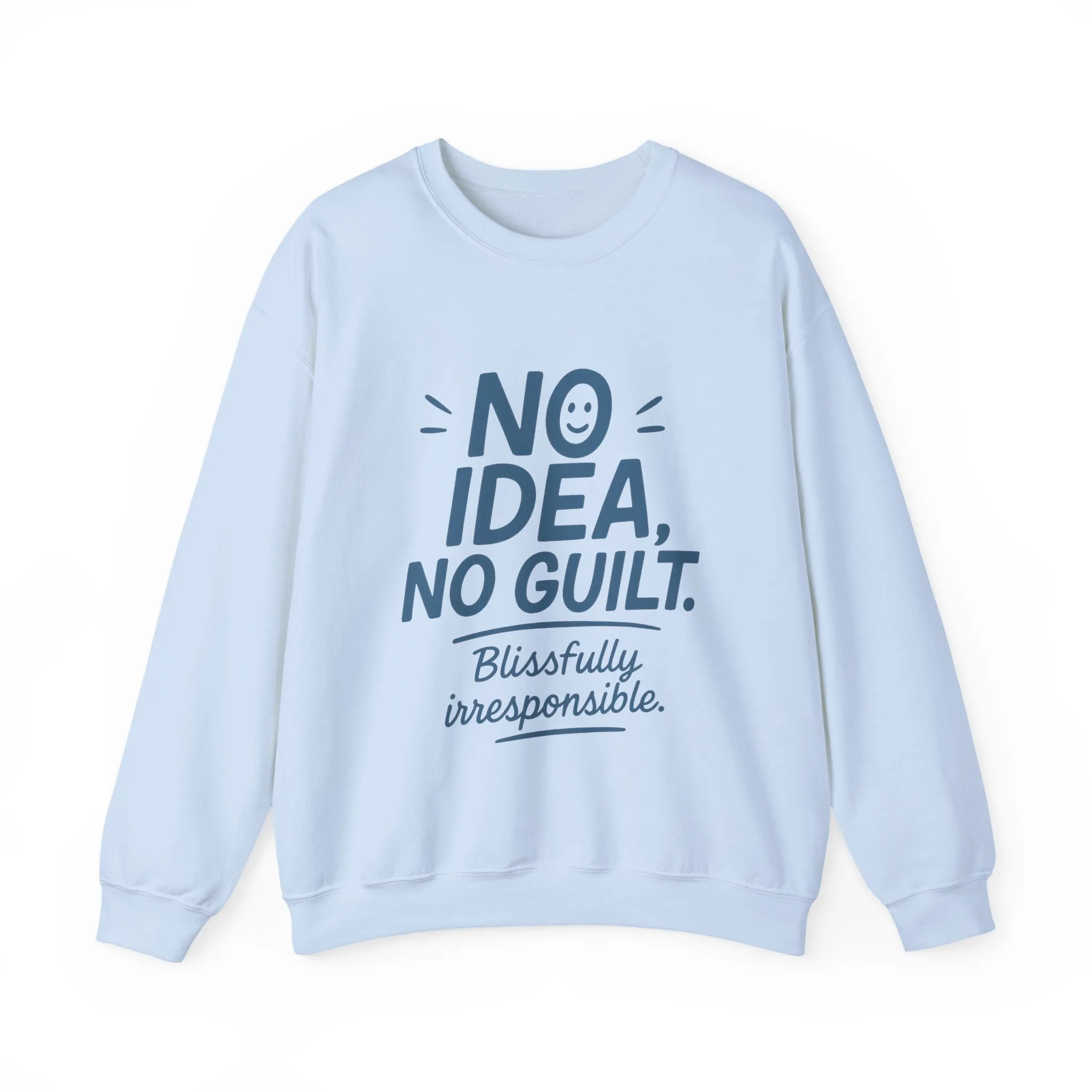 Mens Funny Sweatshirt, No Idea No Guilt Quote, Blissfully Irresponsible Cozy Pullover, Relaxed Fit Gift for Him, Cozy Mens Crewneck - Image 22