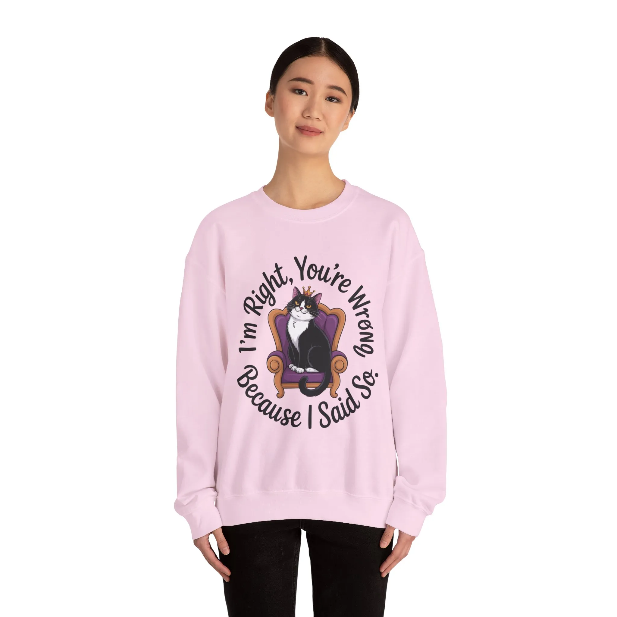 Cat Queen Womens Crewneck Sweatshirt for Cat Lovers, Cat Mom Humor Sweatshirt, Sassy Cat Graphic Sweatshirt, Im Right Tee Sweatshirt - Image 23