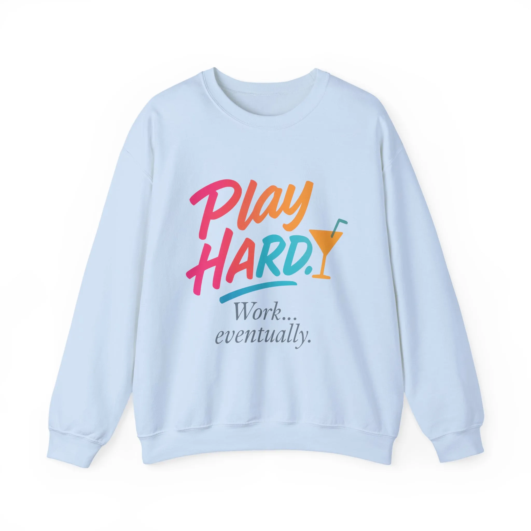 Play Hard Work Eventually Sweatshirt, Funny Cocktail Graphic Tee, Womens Party Sweatshirt, Relaxed Vacation Top, Cozy Style - Image 31
