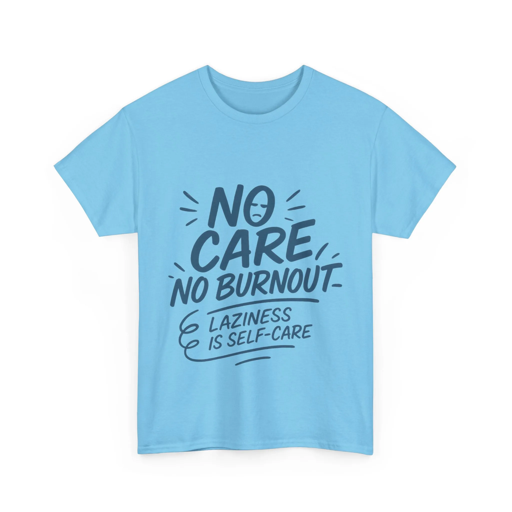 Funny Lazy Life Mens T-Shirt, No Care No Burnout Quote Shirt, Casual Relaxed Fit Tee, Humor Gift for Him, Gift for Mental Health Awareness - Image 15