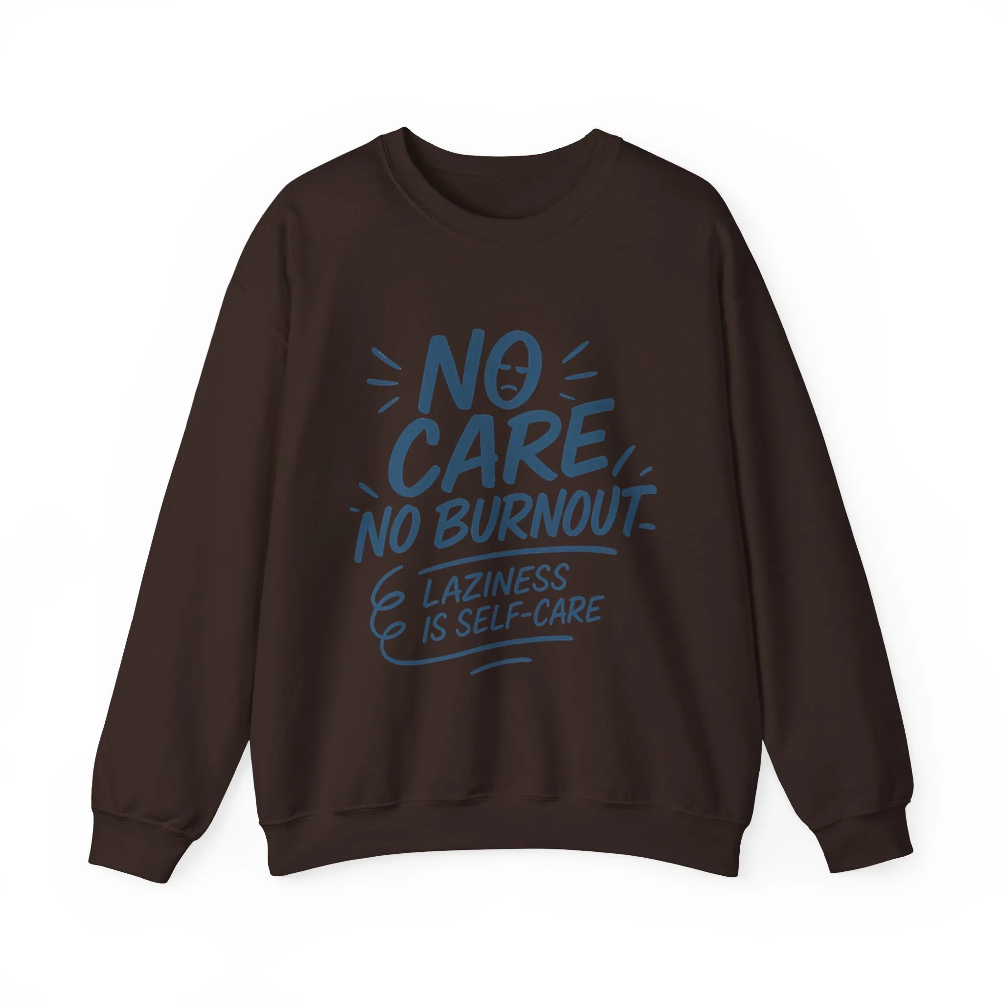 Funny Self-Care Mens Sweatshirt, No Care No Burnout Lazy Quote, Relaxed Fit Pullover, Gift for Him, Self-Care Style, Crewneck Sweatshirt - Image 16