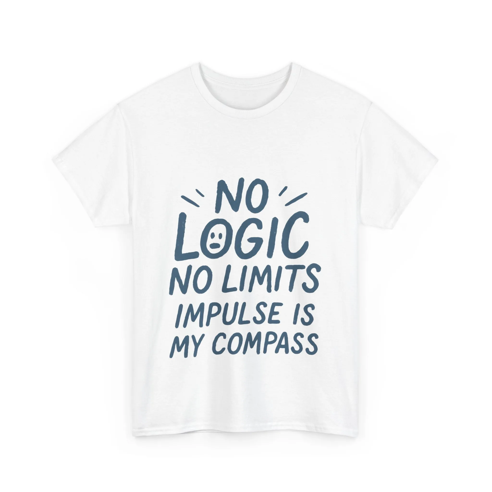 Funny No Logic Womens T-Shirt, No Limits Impulse Quote, Carefree Graphic Tee, Gift for Her, Inspirational Quote T-Shirt for Creative Souls - Image 4