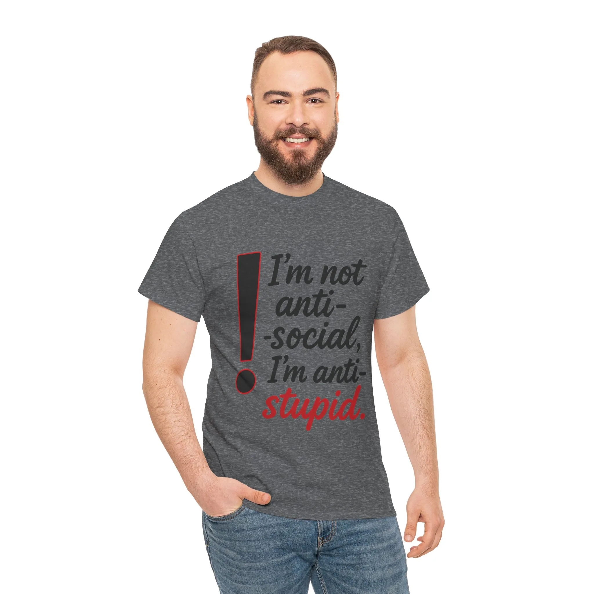 Humorous Unisex Tee, I'm Not Anti-Social, I'm Anti-Stupid, Funny T-Shirt, Casual Wear, Sarcastic Graphic Tee for Introverts & Thinkers - Image 18