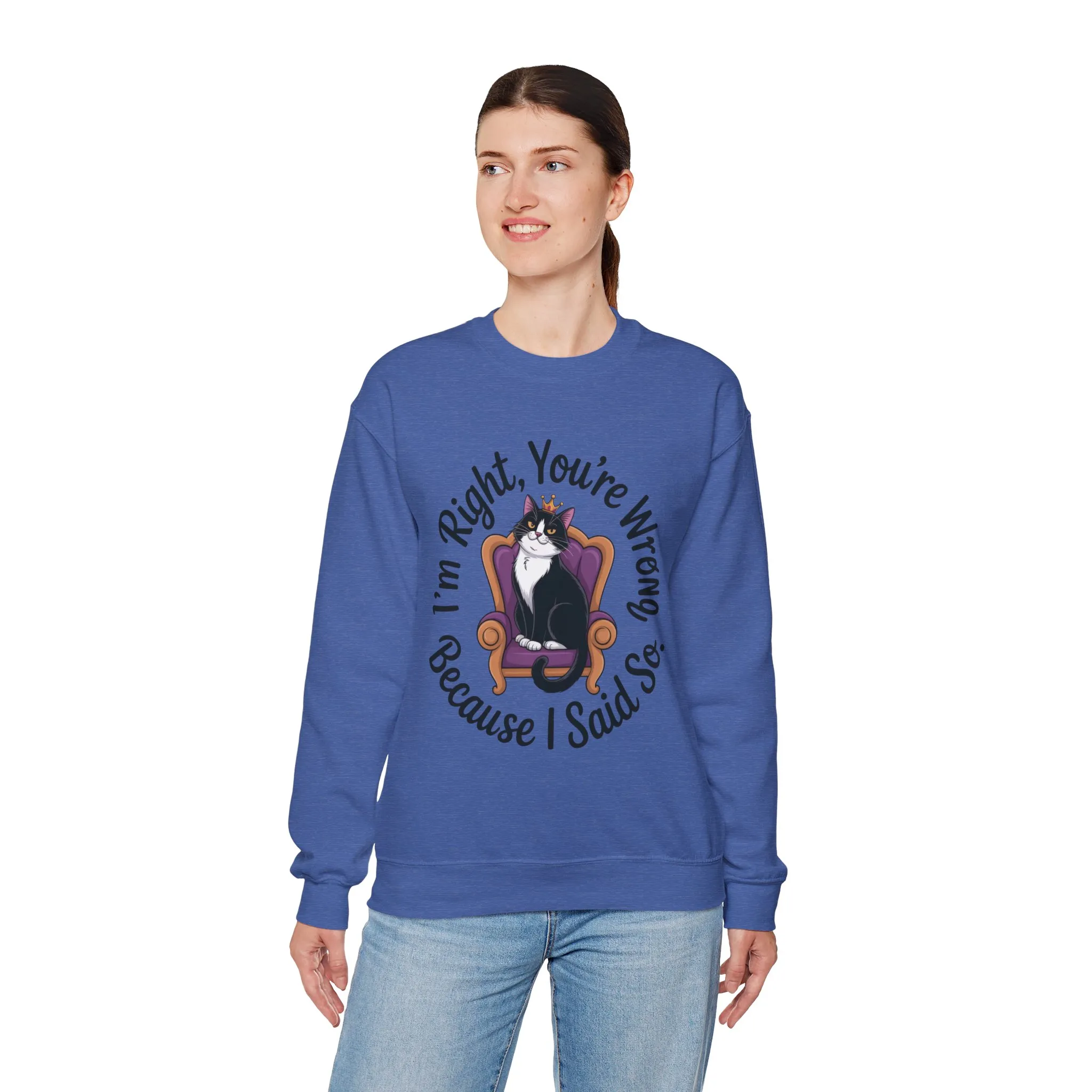 Cat Queen Womens Crewneck Sweatshirt for Cat Lovers, Cat Mom Humor Sweatshirt, Sassy Cat Graphic Sweatshirt, Im Right Tee Sweatshirt - Image 36