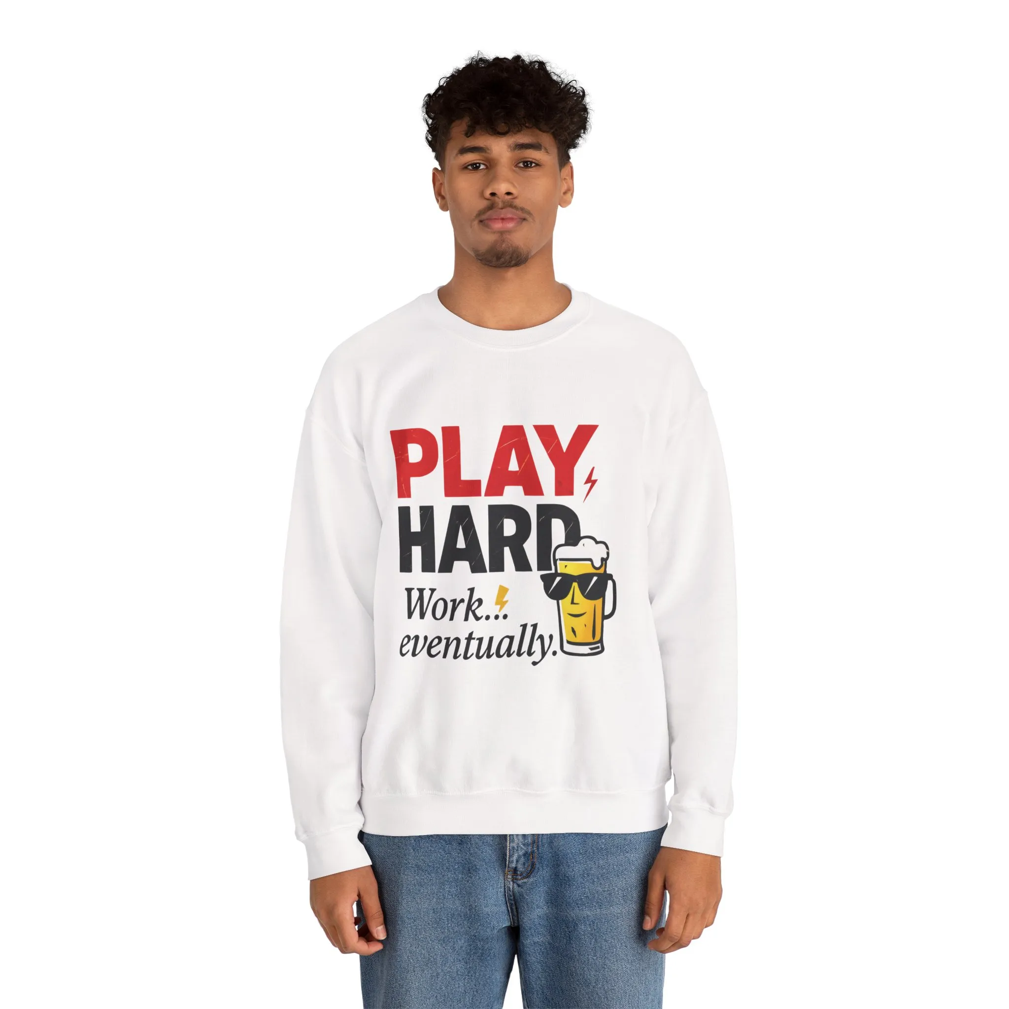 Play Hard Work Eventually Sweatshirt, Funny Mens Crewneck, Casual Gift, Weekend Wear, Holiday Sweater, Cozy Apparel - Image 5
