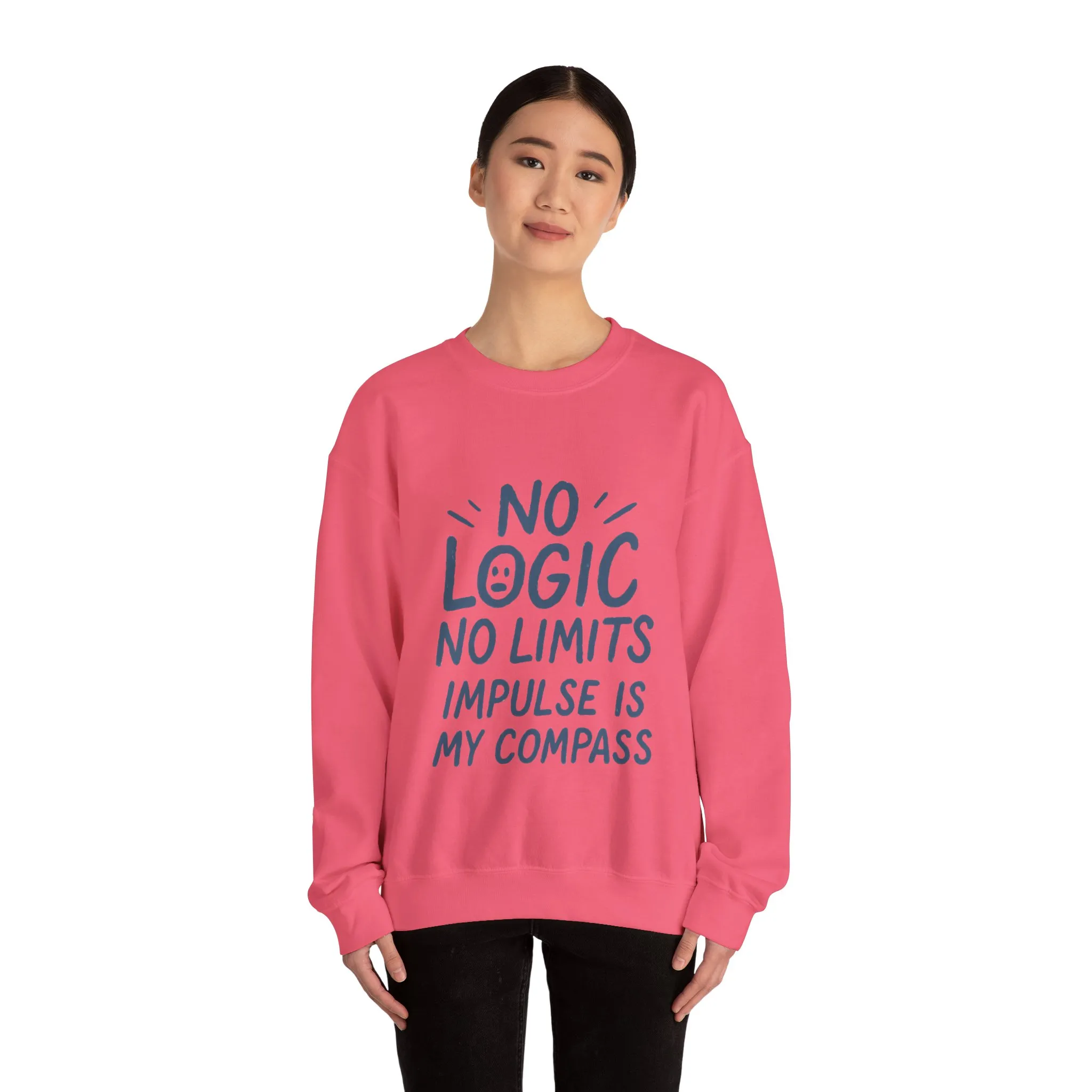 Funny Womens Crewneck Sweatshirt, No Logic No Limits Quote, Impulse Is My Compass, Cozy Relaxed Fit Pullover, Motivational Gift - Image 3
