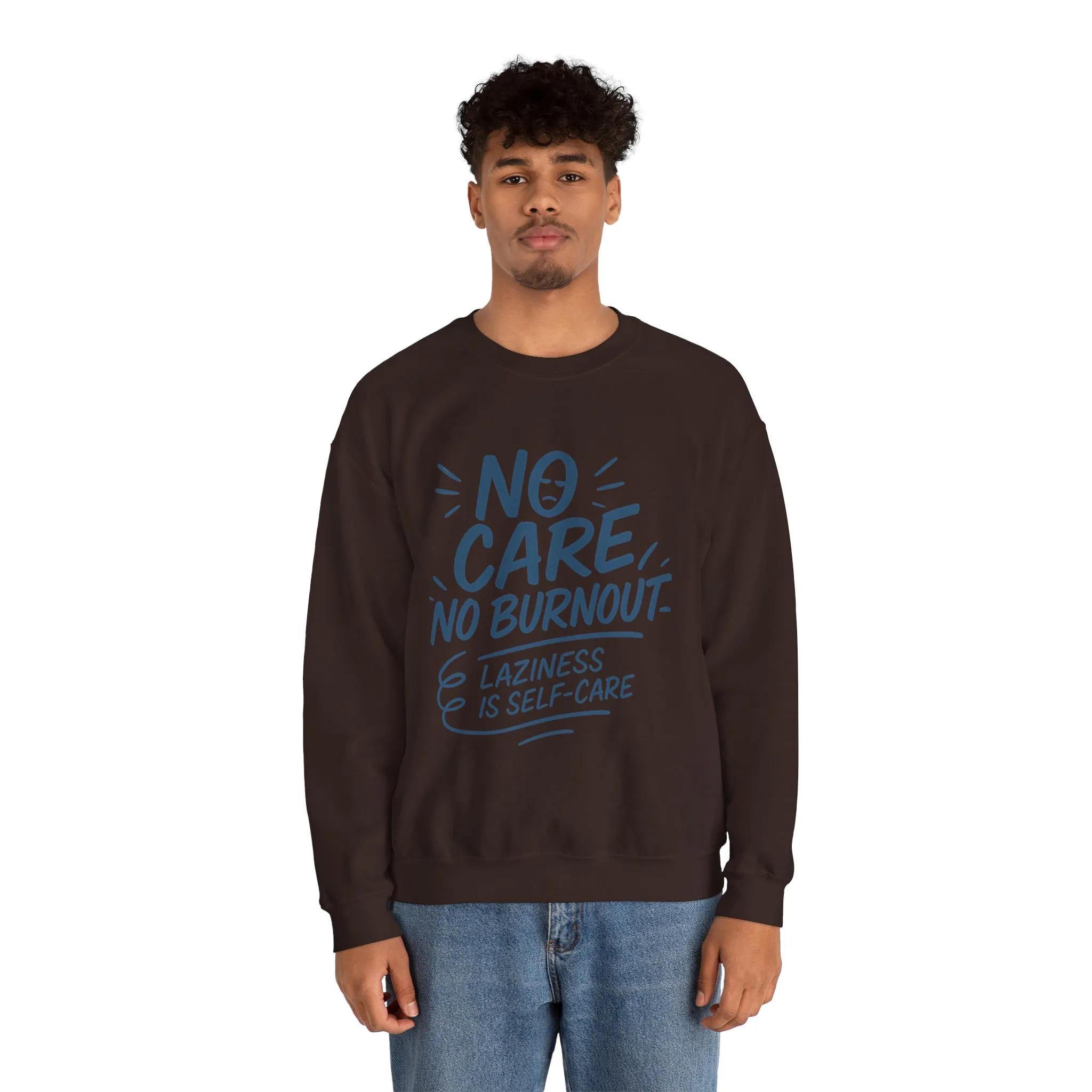 Funny Self-Care Mens Sweatshirt, No Care No Burnout Lazy Quote, Relaxed Fit Pullover, Gift for Him, Self-Care Style, Crewneck Sweatshirt - Image 17