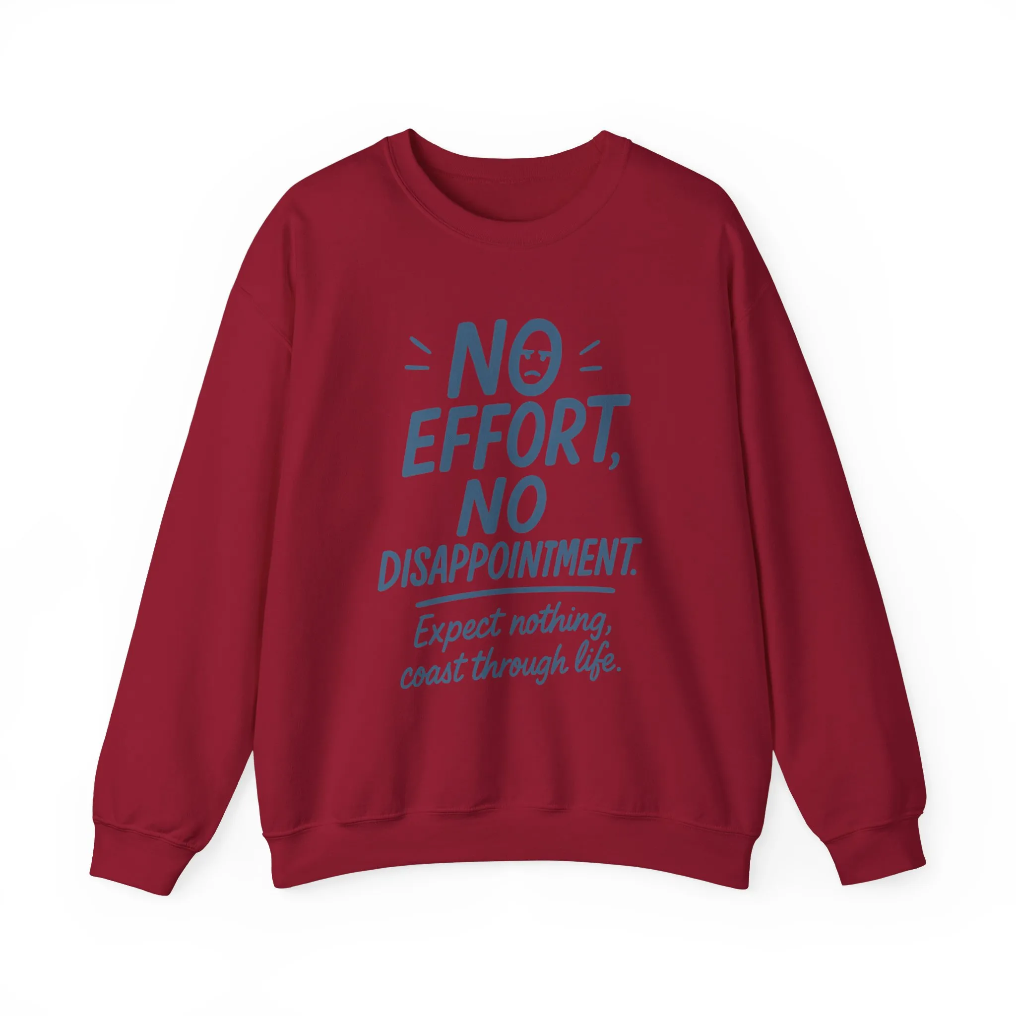 No Effort, No Disappointment Sweatshirt, Cozy Mens Crewneck, Motivational Gift, Relaxed Style for Daily Wear, Ideal for Casual Events - Image 28