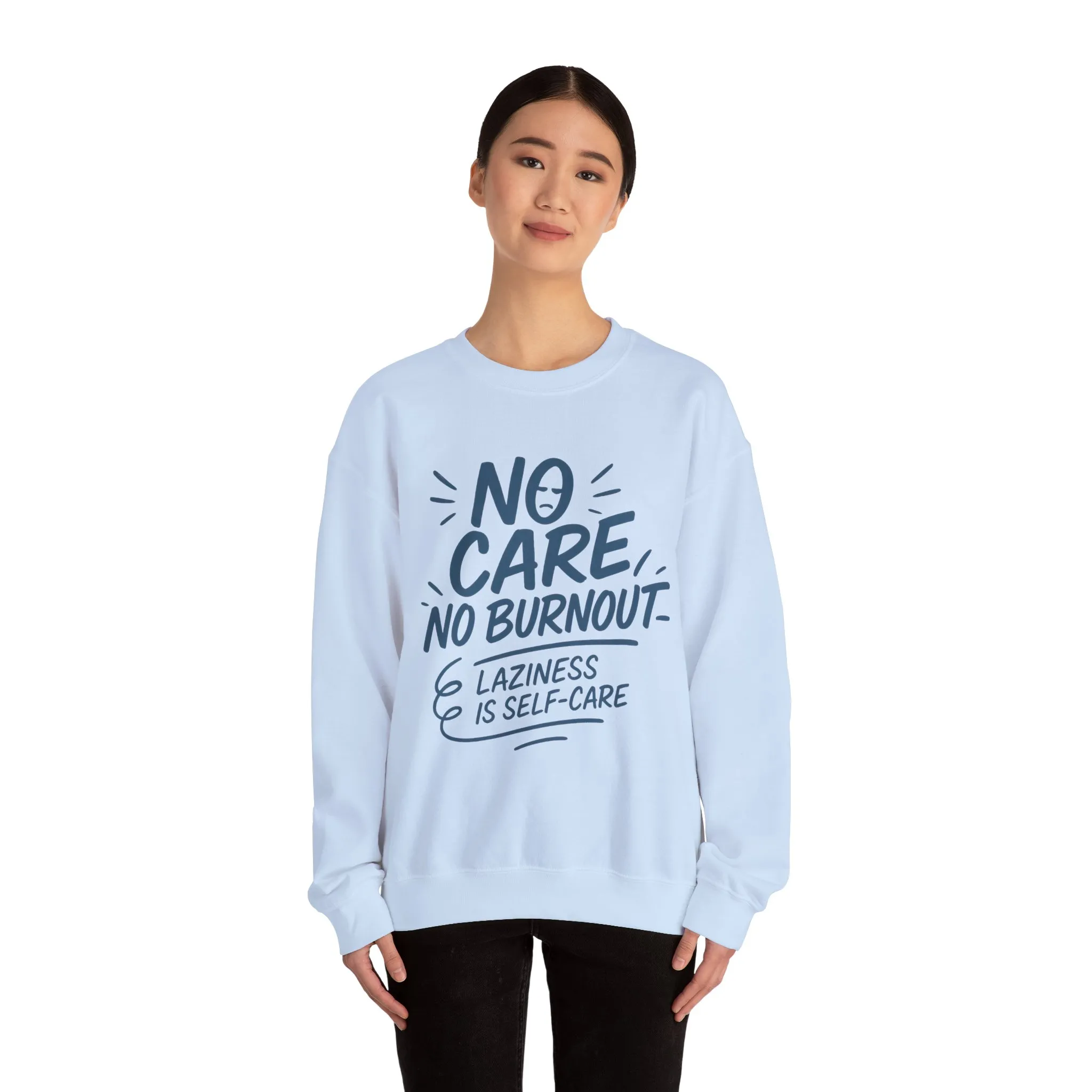 Funny Self-Care Womens Crewneck Sweatshirt, No Care No Burnout Quote, Cozy Lazy Life Pullover, Self-Care Lovers Gift for Her - Image 20