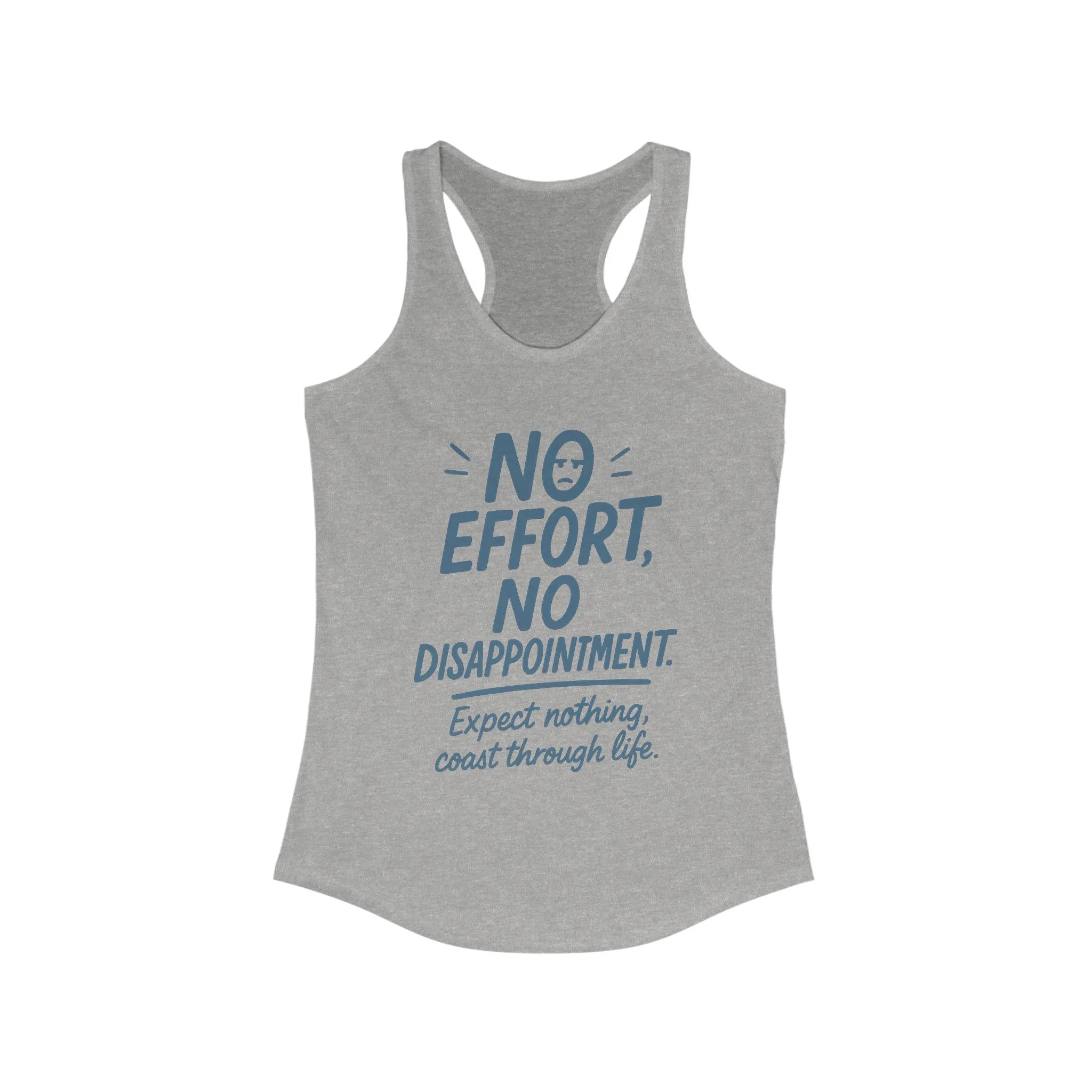 No Effort Womens Tank Top, Funny Lazy Life Quote, Workout Humor Shirt, Casual Gym Top, Cute Graphic Tee for Her, Life Philosophy Shirt - Image 7