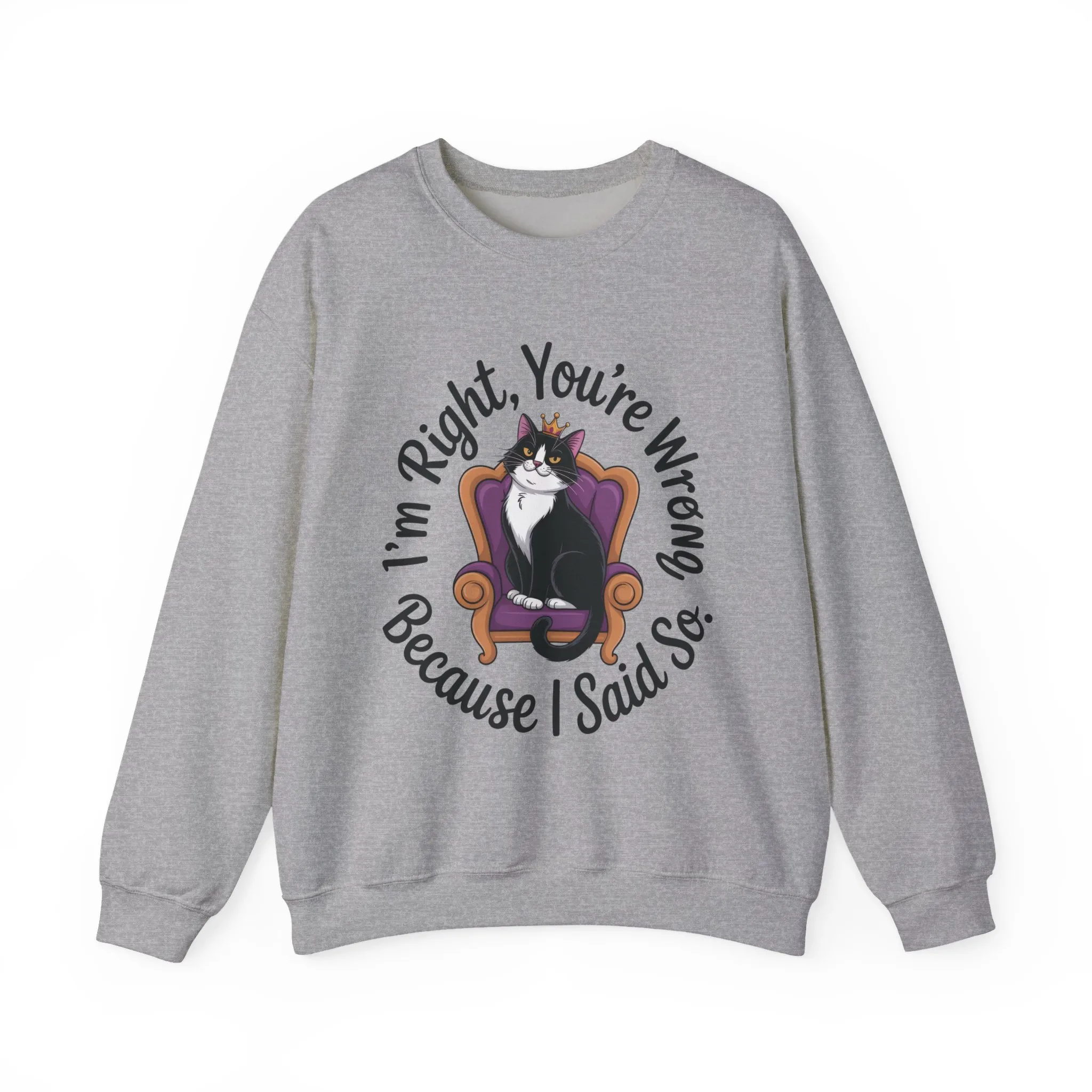 Cat Queen Womens Crewneck Sweatshirt for Cat Lovers, Cat Mom Humor Sweatshirt, Sassy Cat Graphic Sweatshirt, Im Right Tee Sweatshirt - Image 10