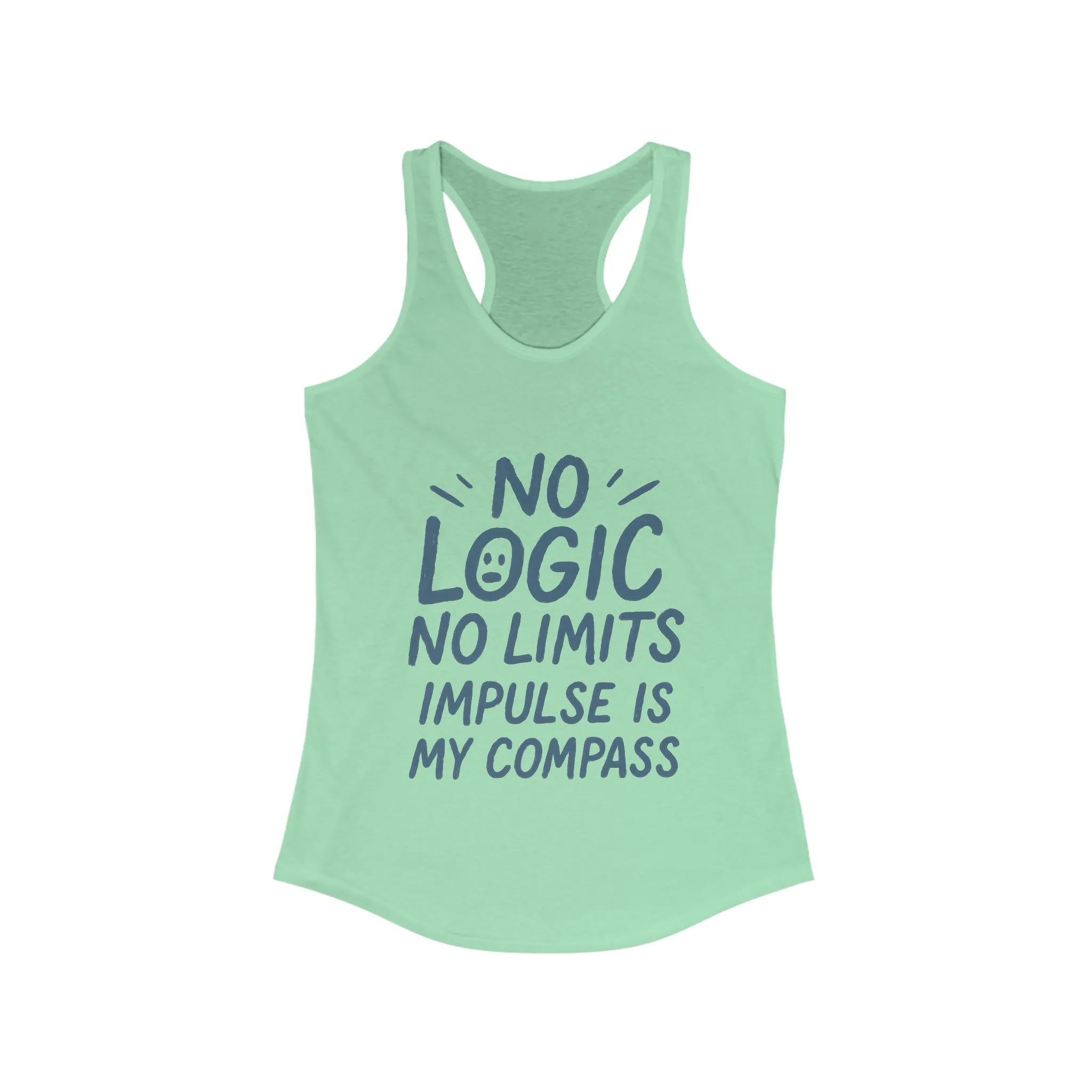 Funny No Logic Womens Tank Top, No Limits Impulse Quote, Carefree Graphic Tee, Gym Apparel for Women, Fitness Gift, Casual Summer Top - Image 9