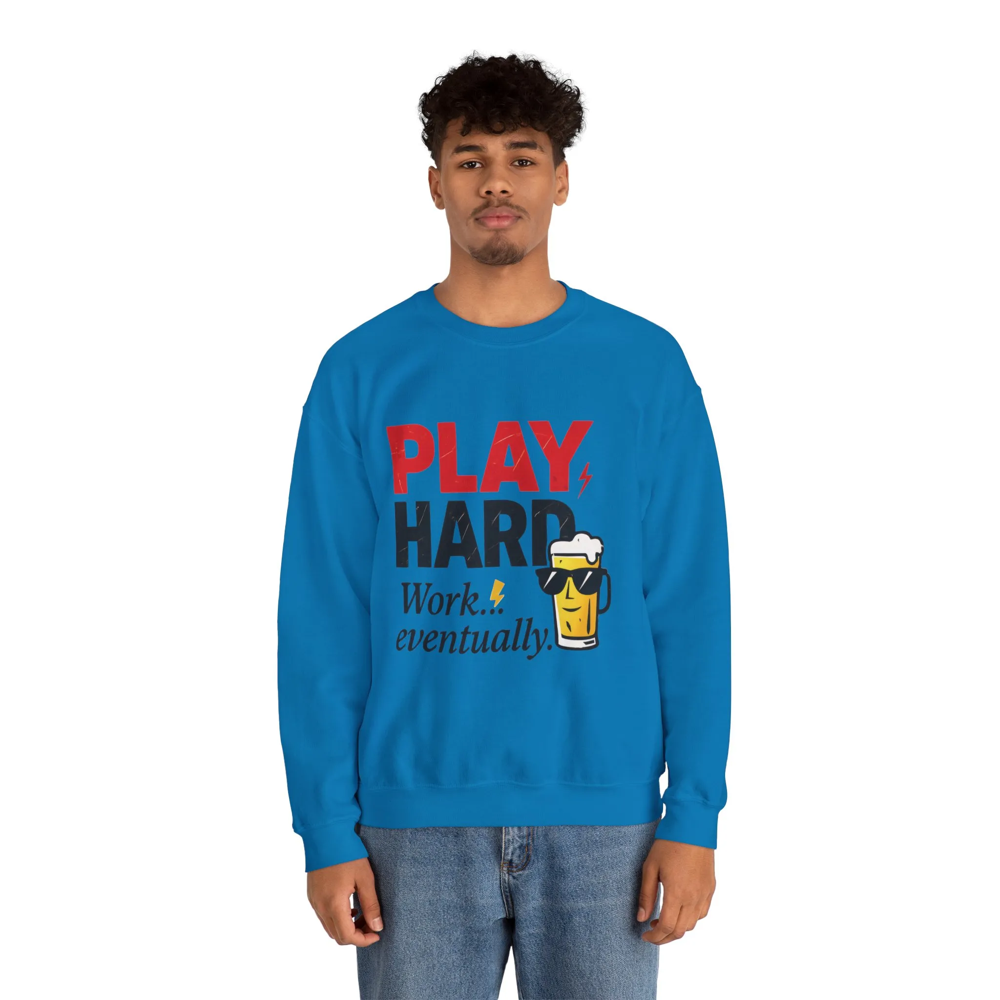 Play Hard Work Eventually Sweatshirt, Funny Mens Crewneck, Casual Gift, Weekend Wear, Holiday Sweater, Cozy Apparel - Image 23
