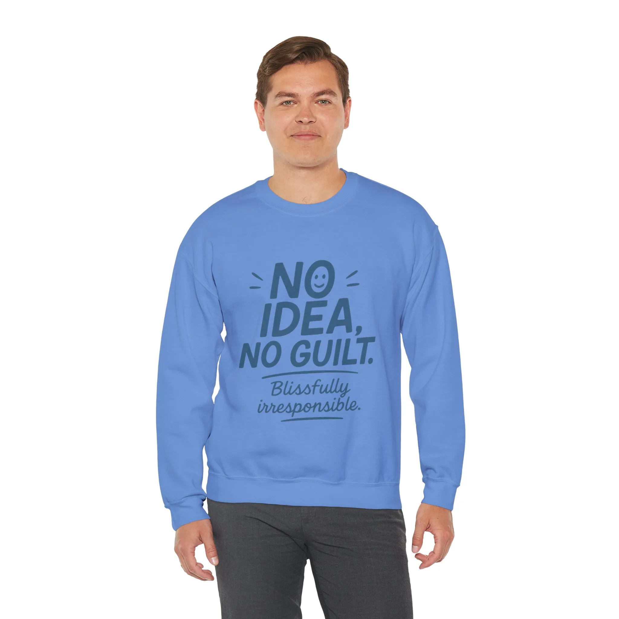 Mens Funny Sweatshirt, No Idea No Guilt Quote, Blissfully Irresponsible Cozy Pullover, Relaxed Fit Gift for Him, Cozy Mens Crewneck - Image 27