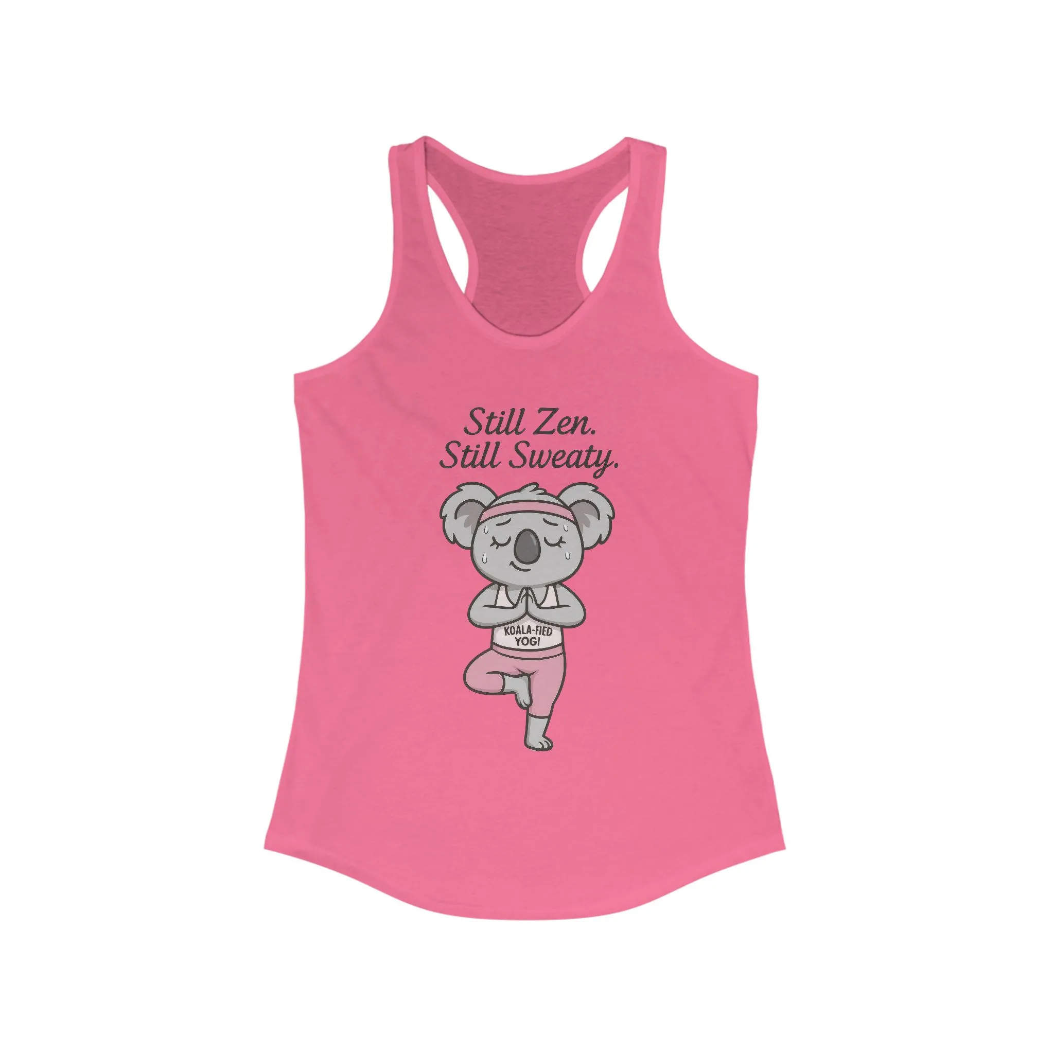 Funny Yoga Tank for Women, Koala-Fied Yogi Tee, Still Zen Still Sweaty Workout Gift, Cute Animal Fitness Tank Top, Zen Koala Yoga Tee - Image 13