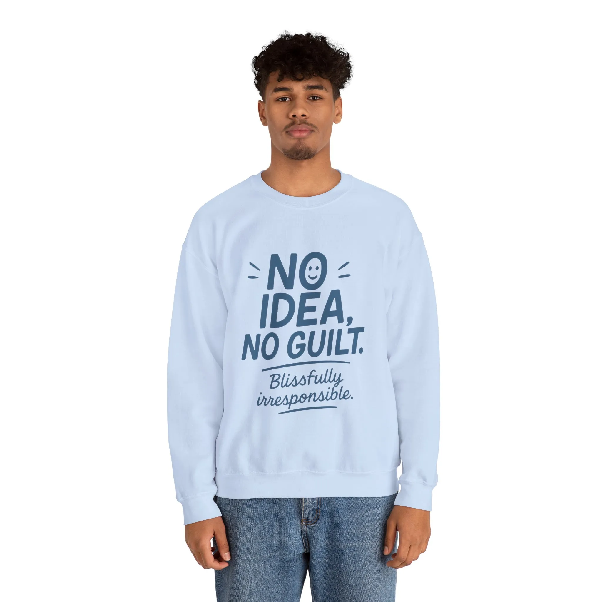 Mens Funny Sweatshirt, No Idea No Guilt Quote, Blissfully Irresponsible Cozy Pullover, Relaxed Fit Gift for Him, Cozy Mens Crewneck - Image 23