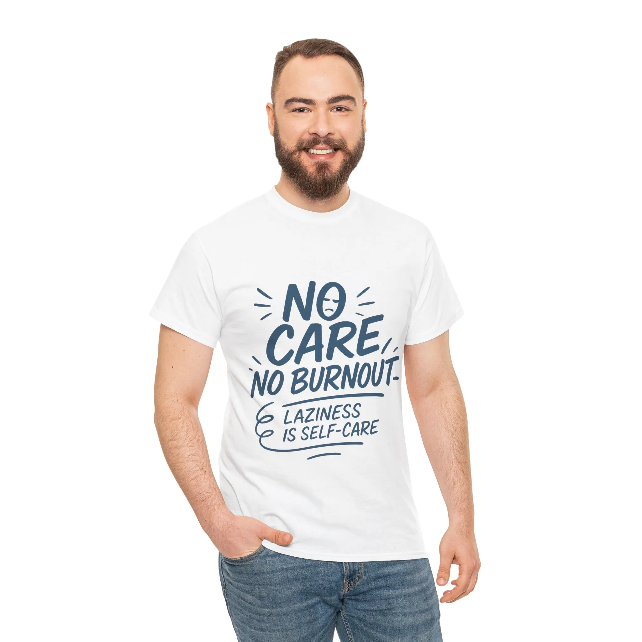 Funny Lazy Life Mens T-Shirt, No Care No Burnout Quote Shirt, Casual Relaxed Fit Tee, Humor Gift for Him, Gift for Mental Health Awareness - Image 4