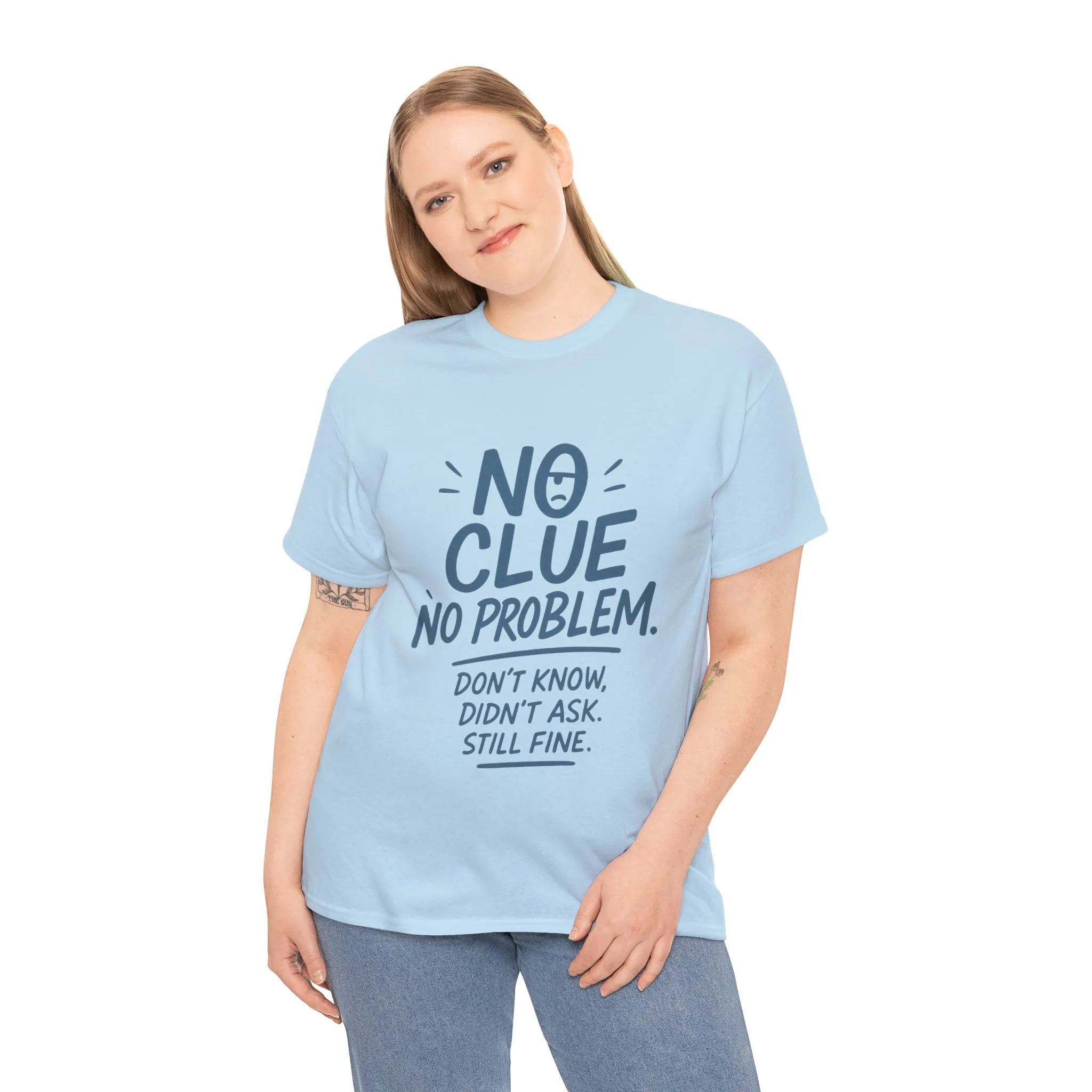 Funny No Clue Womens T-Shirt, No Problem Quote Shirt, Dont Know Didnt Ask Graphic Tee, Relaxed Fit Gift for Her, Humorous Tee - Image 24