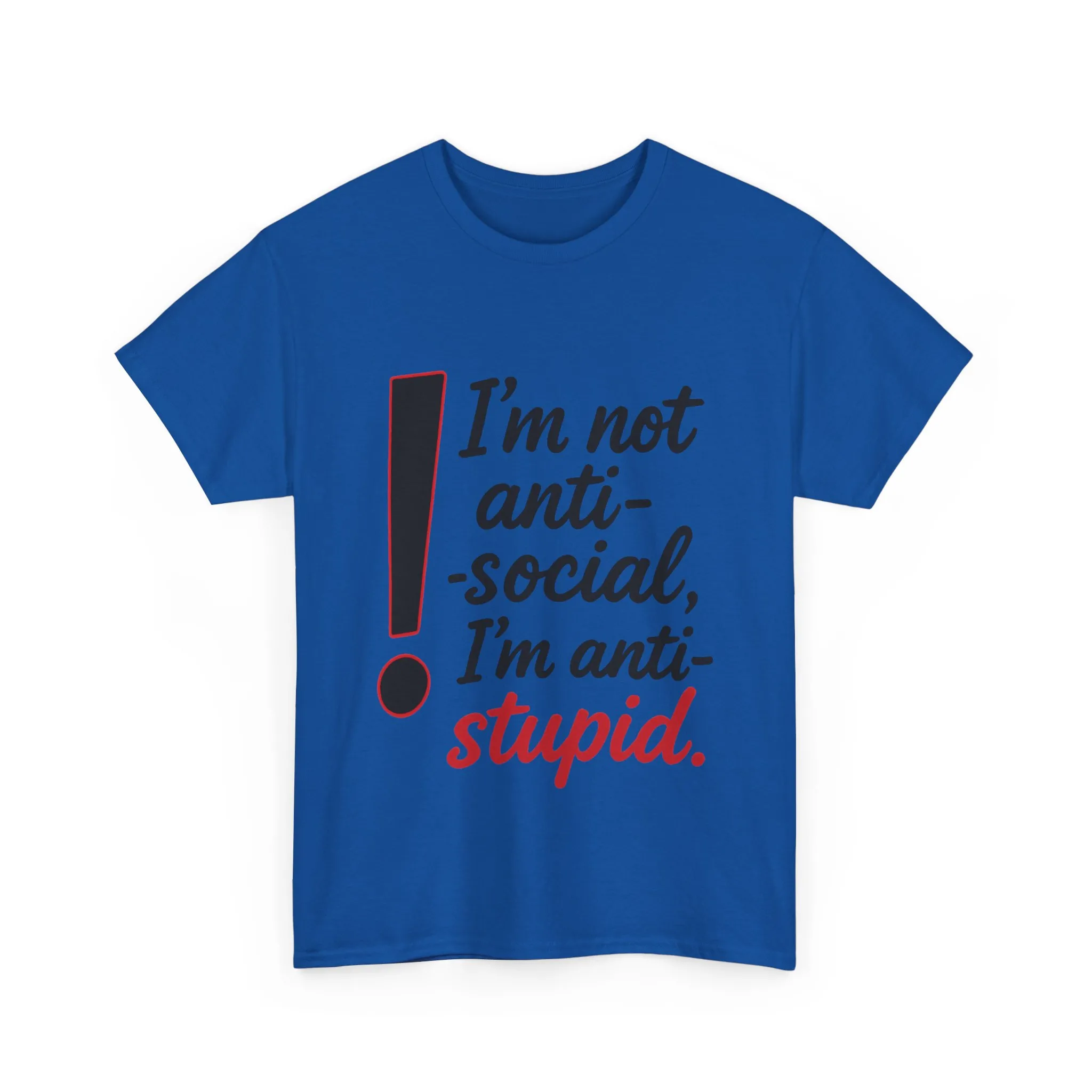 Humorous Unisex Tee, I'm Not Anti-Social, I'm Anti-Stupid, Funny T-Shirt, Casual Wear, Sarcastic Graphic Tee for Introverts & Thinkers - Image 22