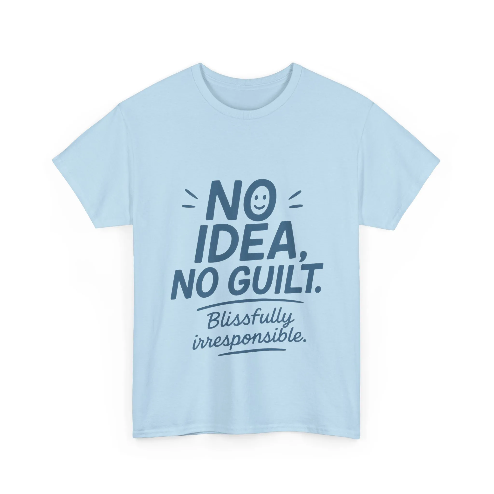 Funny No Idea Mens T-Shirt, No Guilt Blissfully Irresponsible Quote, Casual Relaxed Fit Tee, Humor Gift for Him, Humorous T-Shirt - Image 15