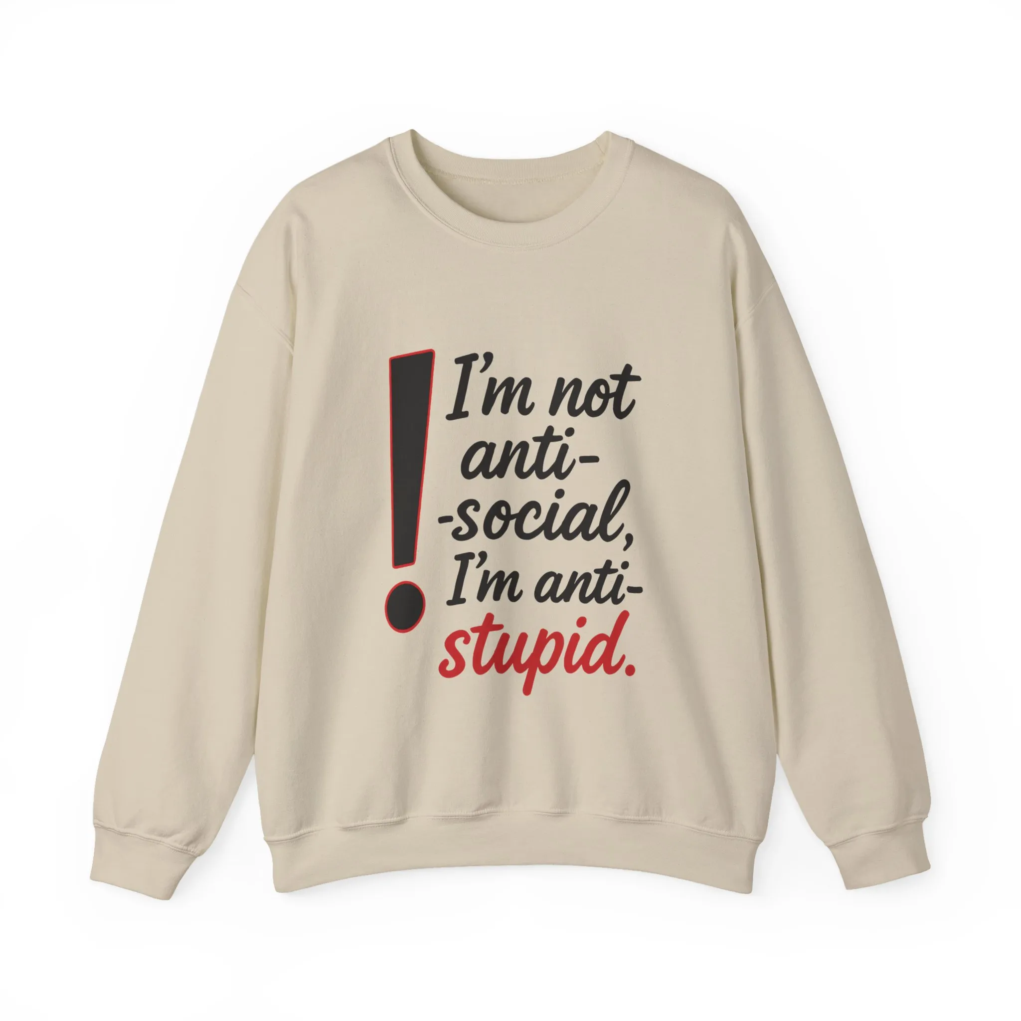 Anti-Stupid Sweatshirt, Funny Unisex Crewneck, Snarky Anti-Social Unisex Crewneck, Gift for Friends, Perfect for Everyday Wear - Image 4