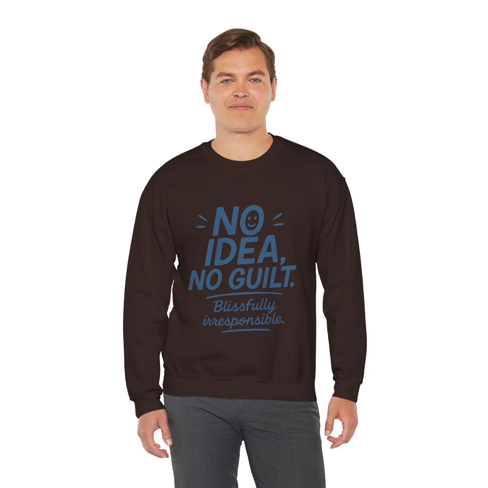 Mens Funny Sweatshirt, No Idea No Guilt Quote, Blissfully Irresponsible Cozy Pullover, Relaxed Fit Gift for Him, Cozy Mens Crewneck - Image 21