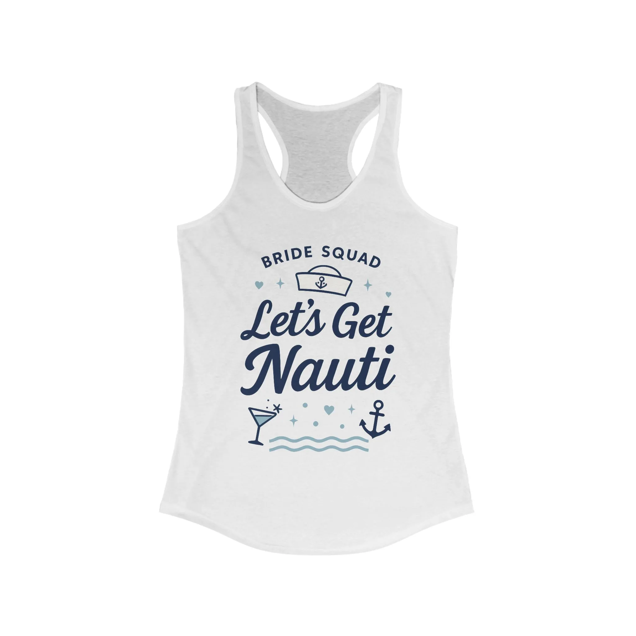 Lets Get Nauti Tank Top, Nautical Bachelorette Party Tee, Bride Squad Gift, Bridesmaid Hen Party Top, Fun Nautical Wedding Shirt