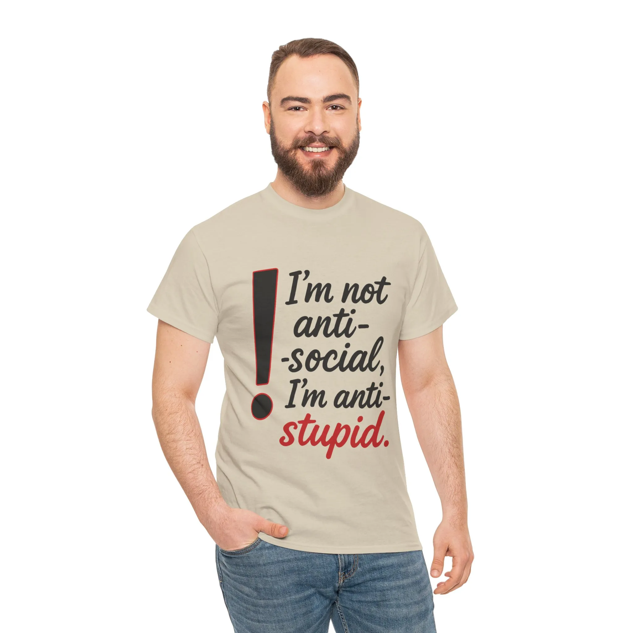 Humorous Unisex Tee, I'm Not Anti-Social, I'm Anti-Stupid, Funny T-Shirt, Casual Wear, Sarcastic Graphic Tee for Introverts & Thinkers - Image 9
