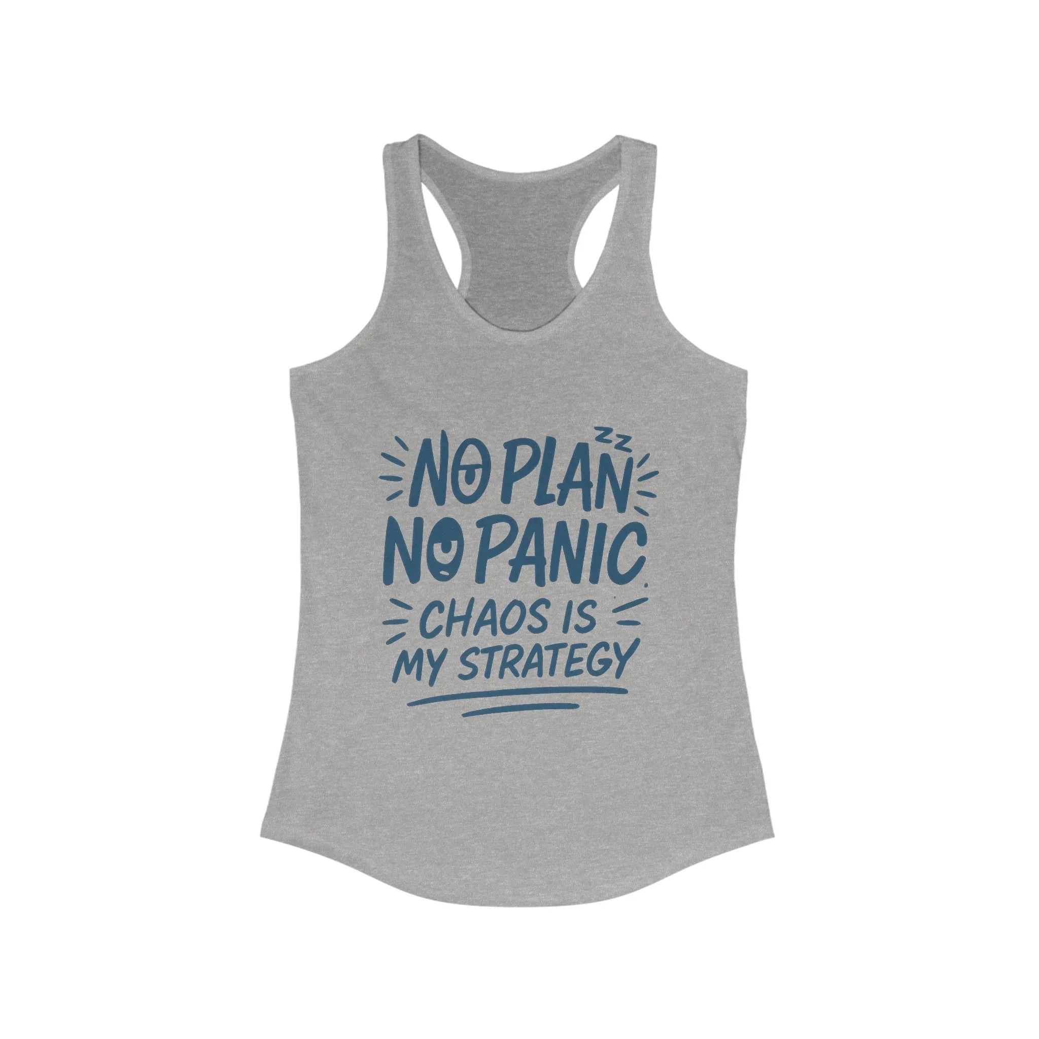 Funny Womens Racerback Tank, Chaos Strategy T-Shirt, No Plan No Panic Quote Shirt, Humorous Gift Idea, Casual Relaxed Fit Top - Image 5
