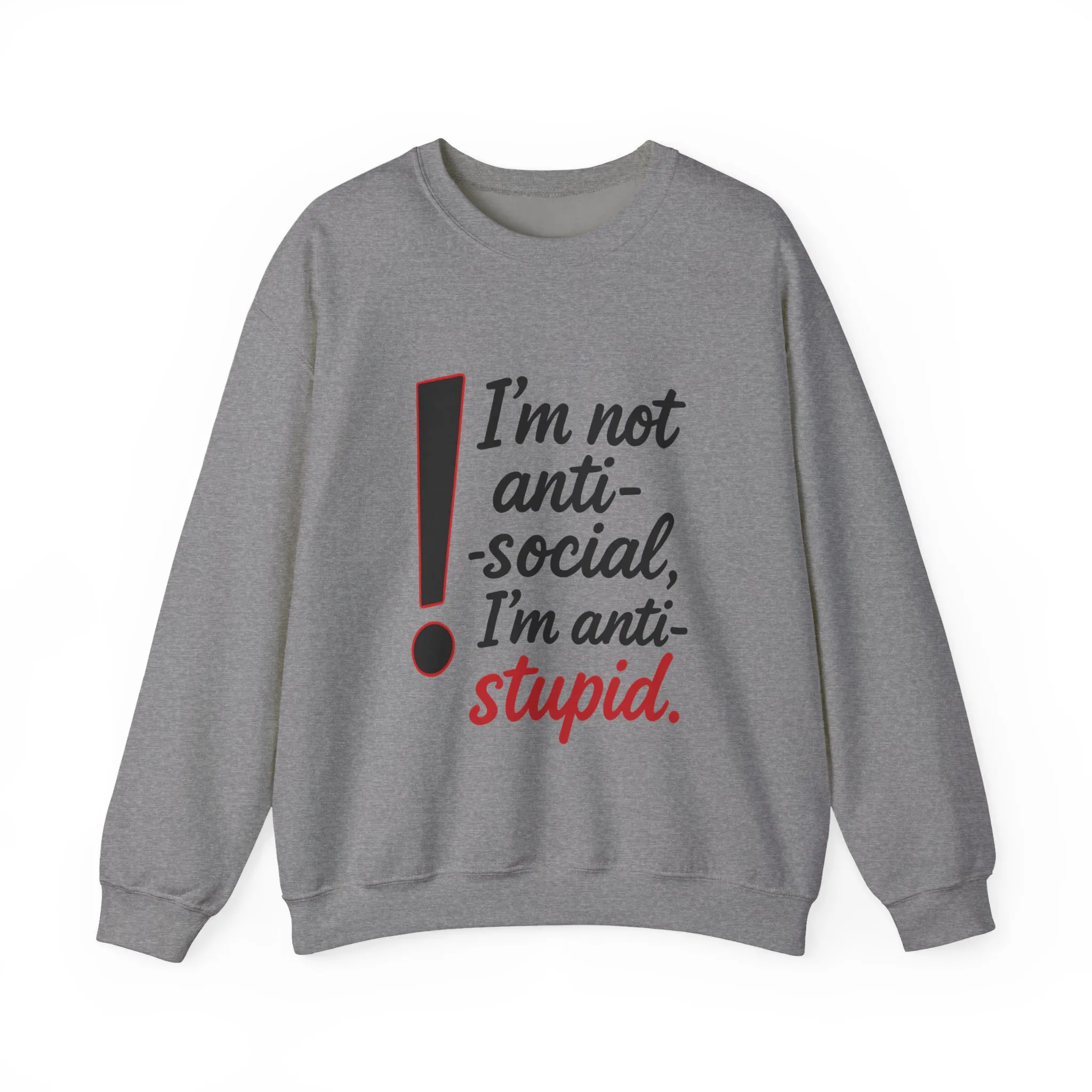 Anti-Stupid Sweatshirt, Funny Unisex Crewneck, Snarky Anti-Social Unisex Crewneck, Gift for Friends, Perfect for Everyday Wear - Image 13