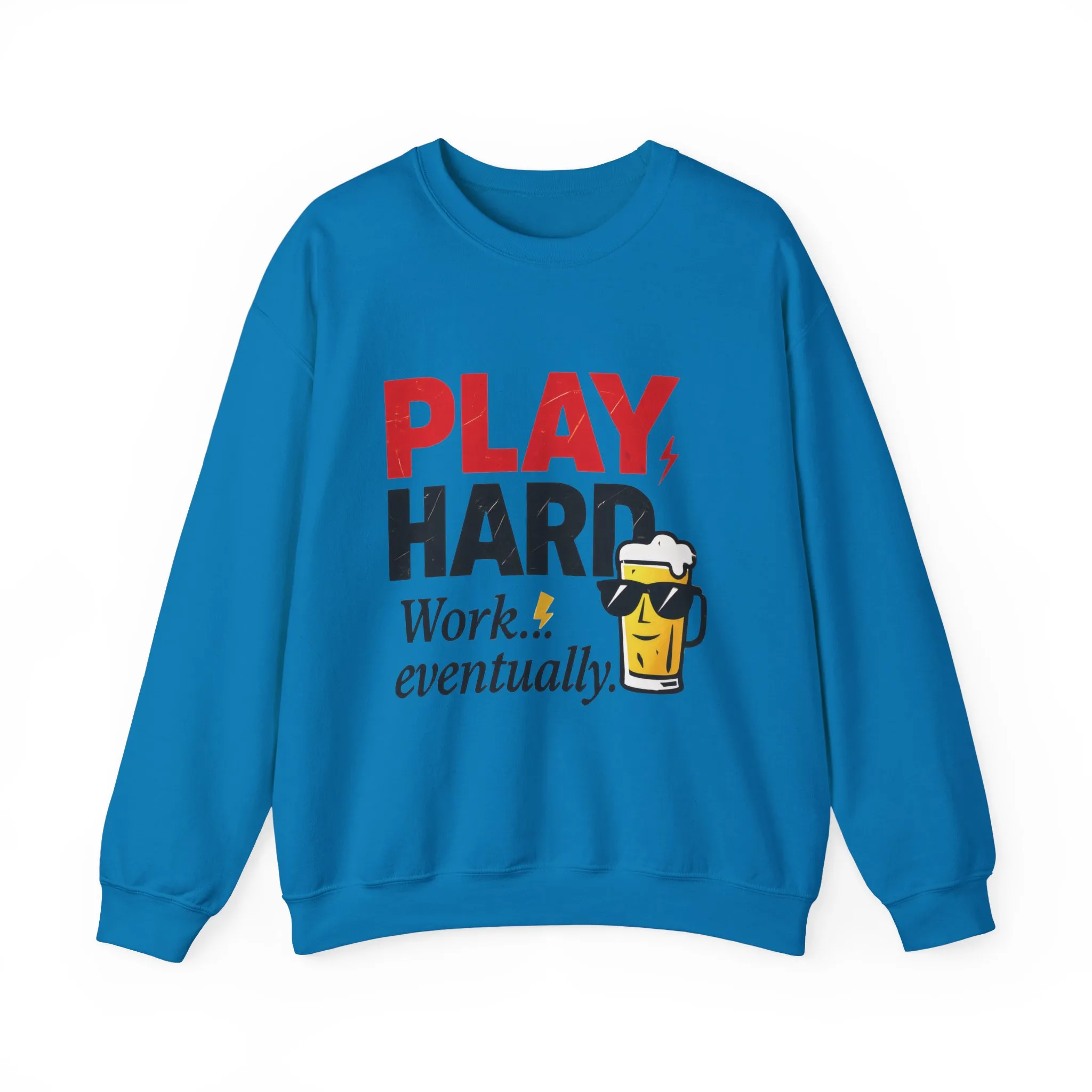 Play Hard Work Eventually Sweatshirt, Funny Mens Crewneck, Casual Gift, Weekend Wear, Holiday Sweater, Cozy Apparel - Image 22