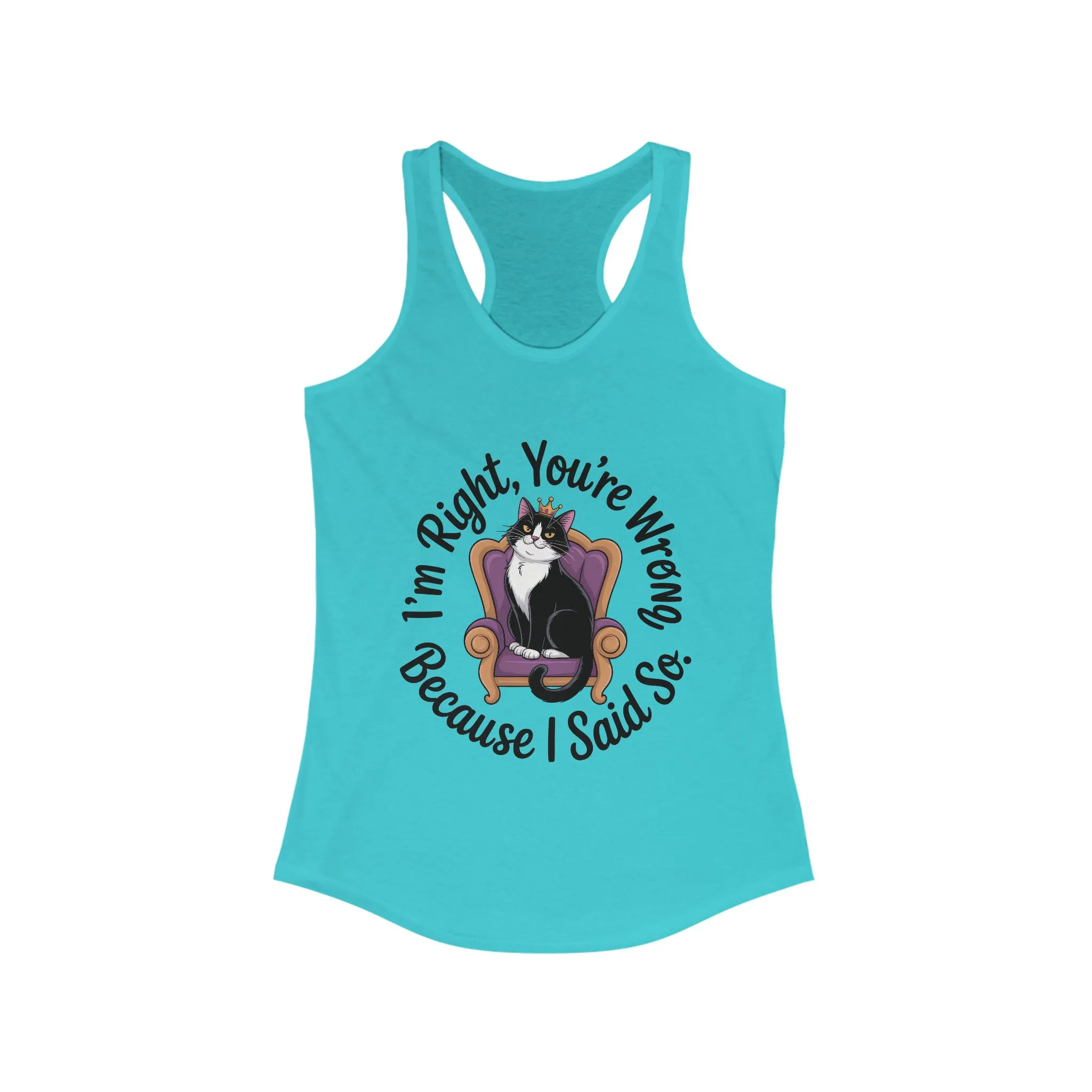 Funny Cat Queen Tank Top, Sassy Cat Graphic Tee for Women, Cat Mom Humor Tee Gift, Funny Graphic T-Shirt, I'm Right, You're Wrong Tee - Image 11