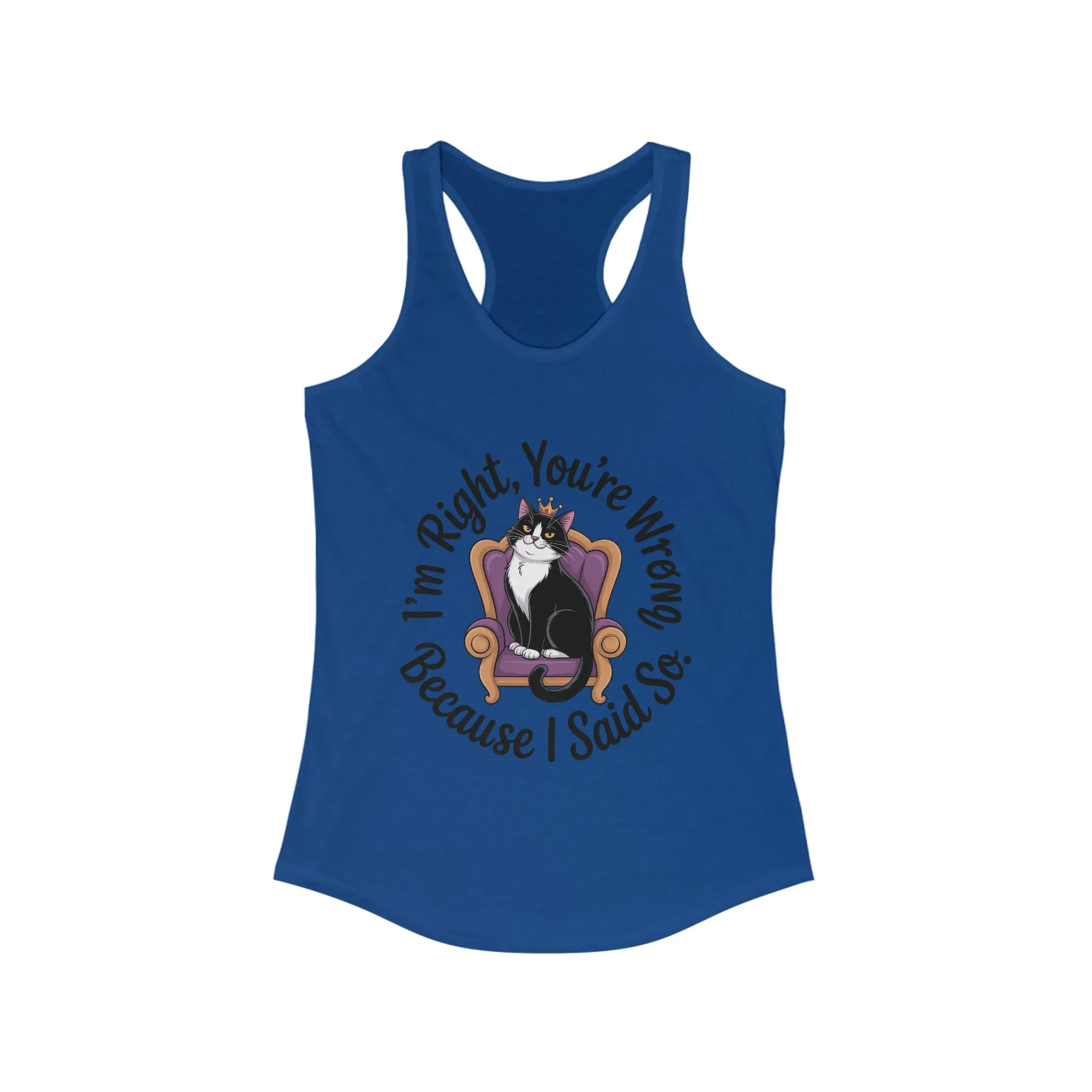 Funny Cat Queen Tank Top, Sassy Cat Graphic Tee for Women, Cat Mom Humor Tee Gift, Funny Graphic T-Shirt, I'm Right, You're Wrong Tee - Image 13