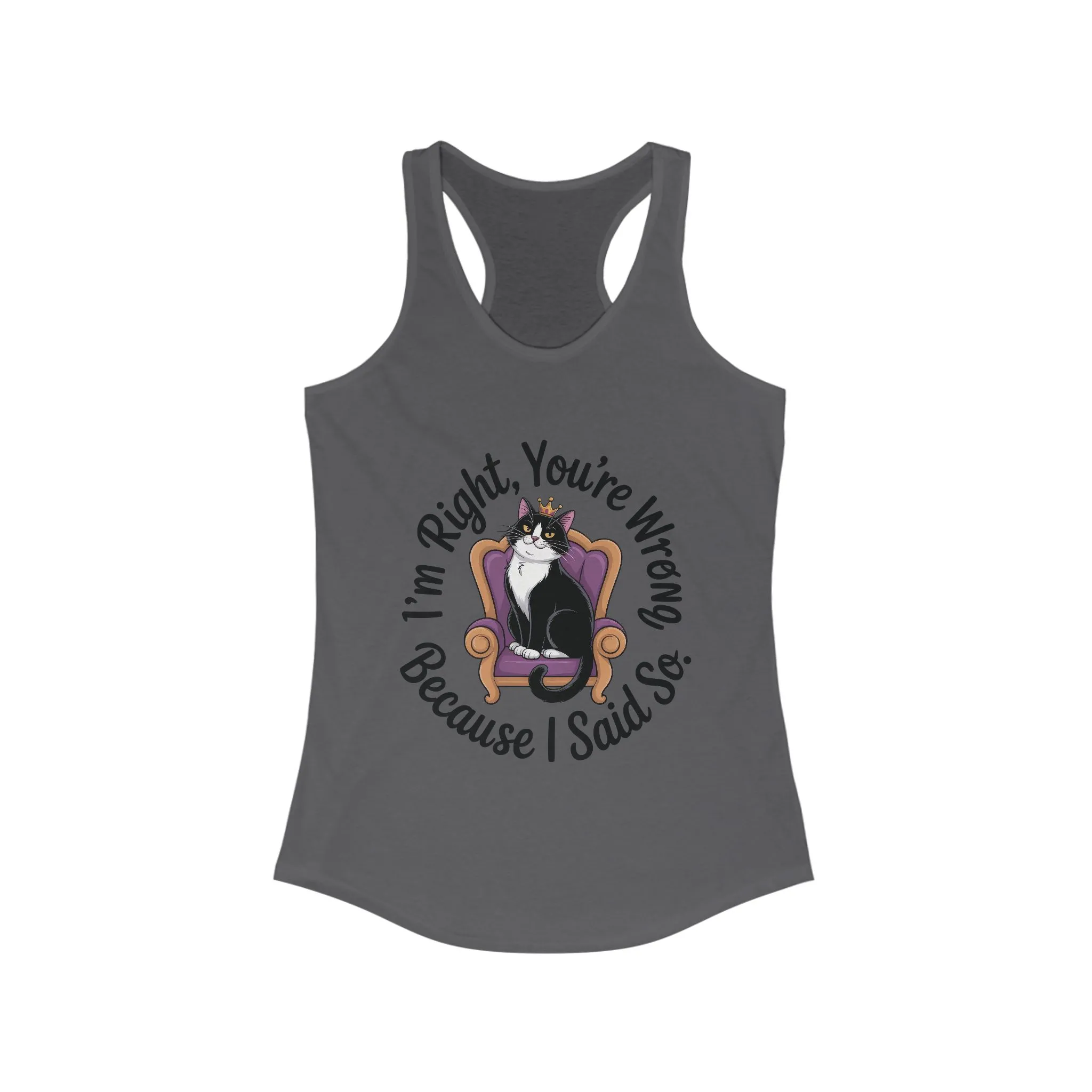 Funny Cat Queen Tank Top, Sassy Cat Graphic Tee for Women, Cat Mom Humor Tee Gift, Funny Graphic T-Shirt, I'm Right, You're Wrong Tee - Image 15