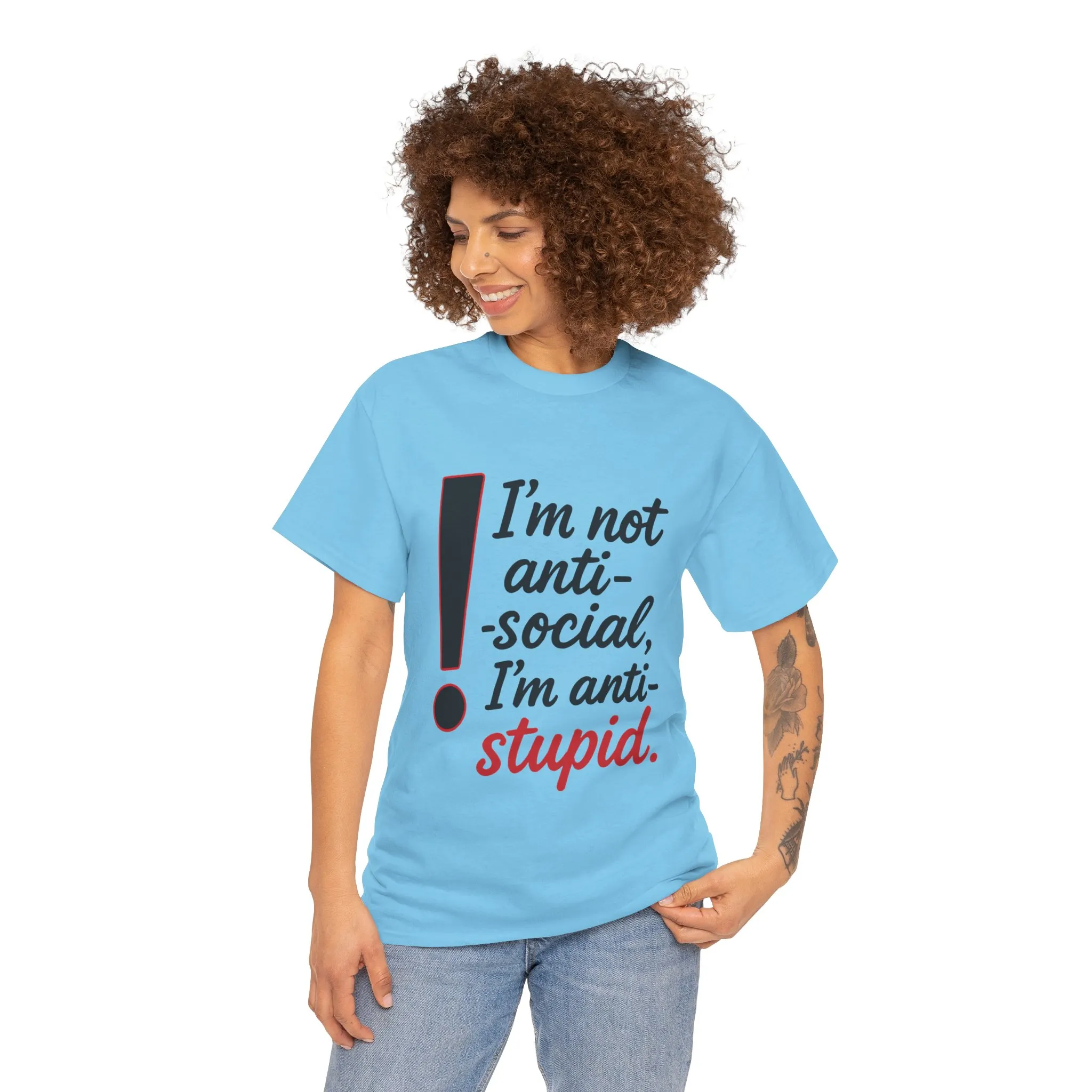 Humorous Unisex Tee, I'm Not Anti-Social, I'm Anti-Stupid, Funny T-Shirt, Casual Wear, Sarcastic Graphic Tee for Introverts & Thinkers - Image 20