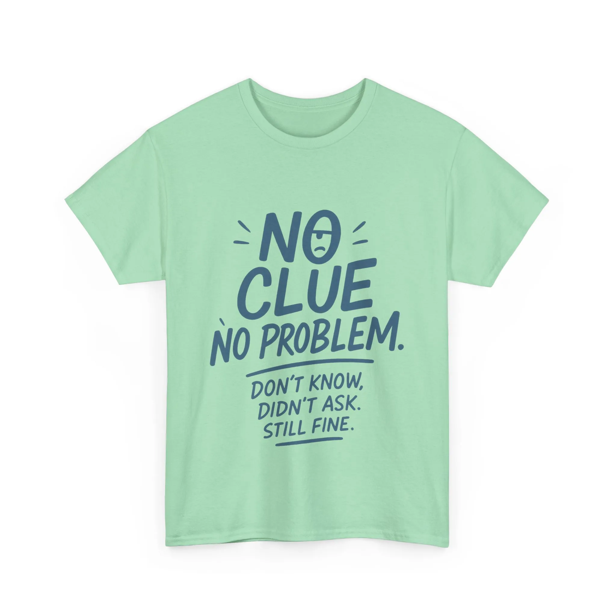 Funny No Clue Womens T-Shirt, No Problem Quote Shirt, Dont Know Didnt Ask Graphic Tee, Relaxed Fit Gift for Her, Humorous Tee - Image 16