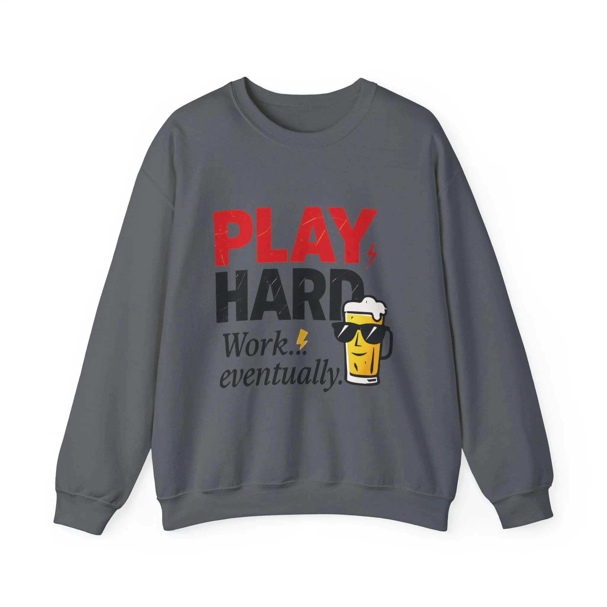 Play Hard Work Eventually Sweatshirt, Funny Mens Crewneck, Casual Gift, Weekend Wear, Holiday Sweater, Cozy Apparel - Image 37