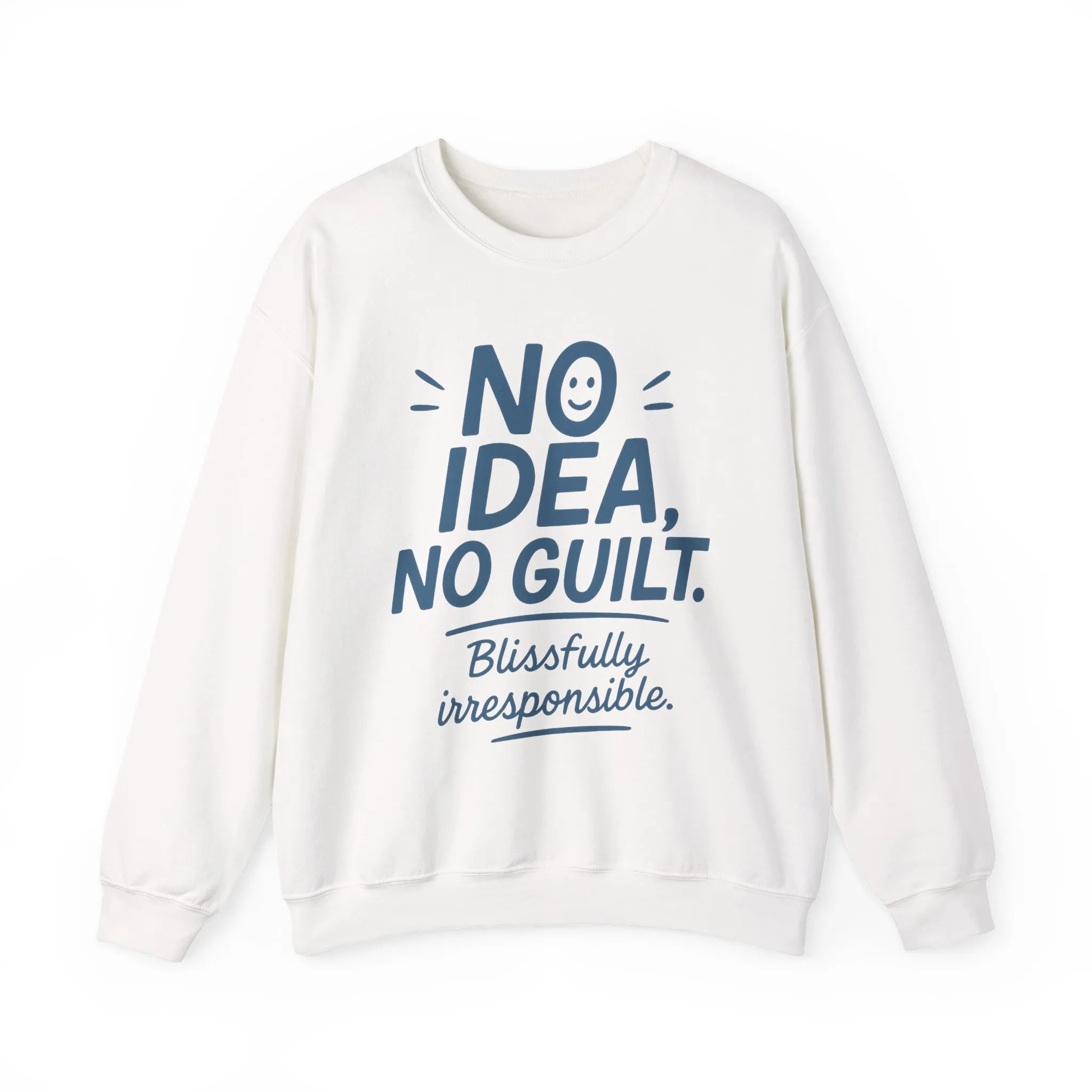 Funny Womens Sweatshirt, No Idea No Guilt Quote, Blissfully Irresponsible Cozy Pullover, Relaxed Fit Gift for Her, Gift for Friends - Image 4