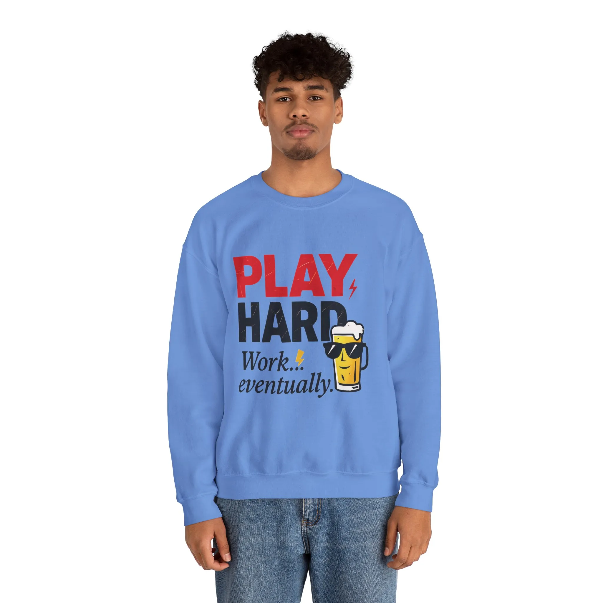 Play Hard Work Eventually Sweatshirt, Funny Mens Crewneck, Casual Gift, Weekend Wear, Holiday Sweater, Cozy Apparel - Image 32