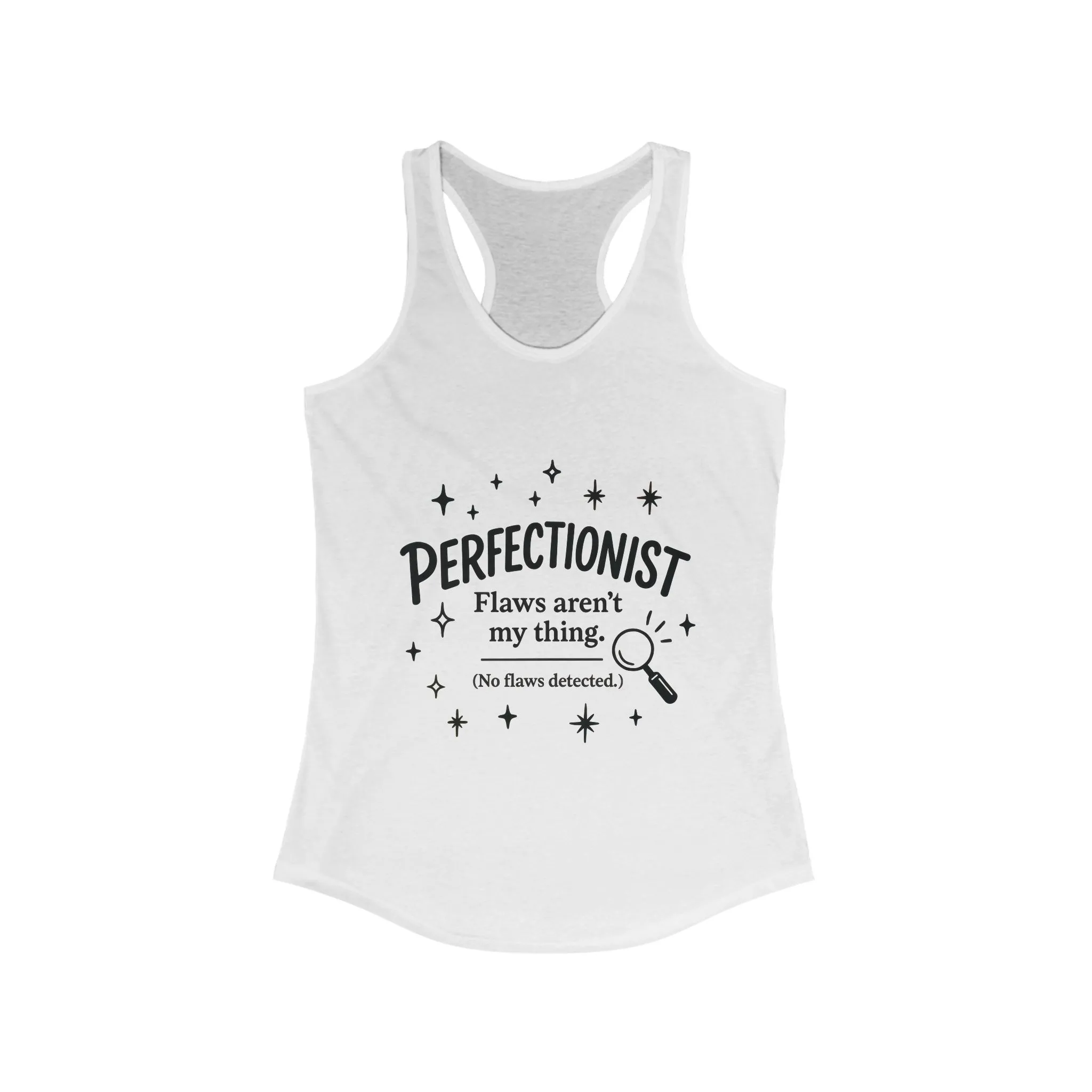 Funny Perfectionist Tank for Women, No Flaws Detected Graphic Tee, Minimalist Humor Shirt, Gift for OCD, Flawless Queen Top - Image 3